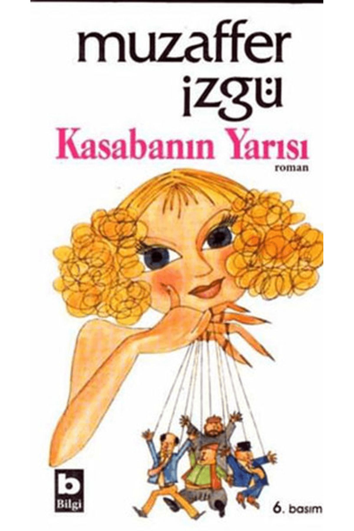 Bilgi Yayınevi Kasabanın Yarısı