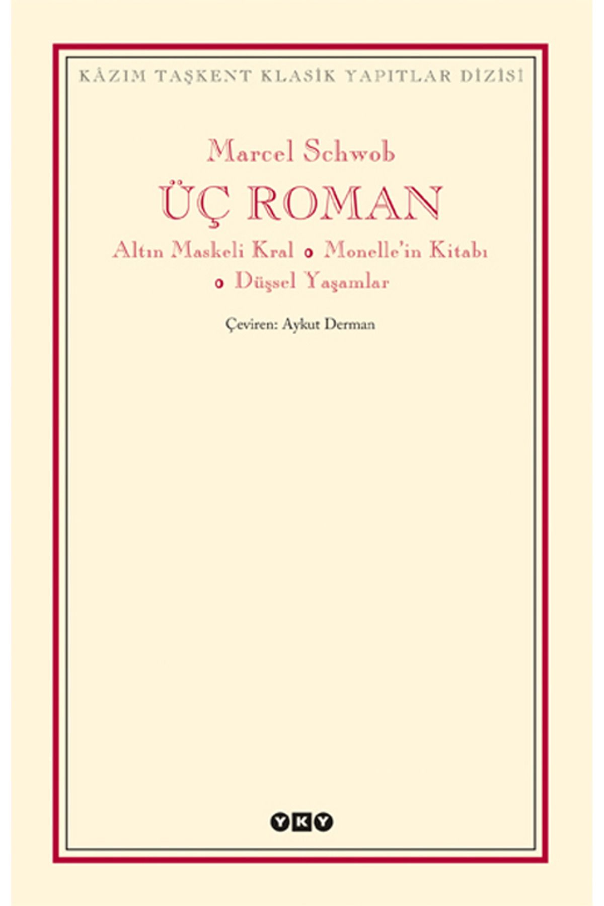 Yapı Kredi Yayınları Üç Roman