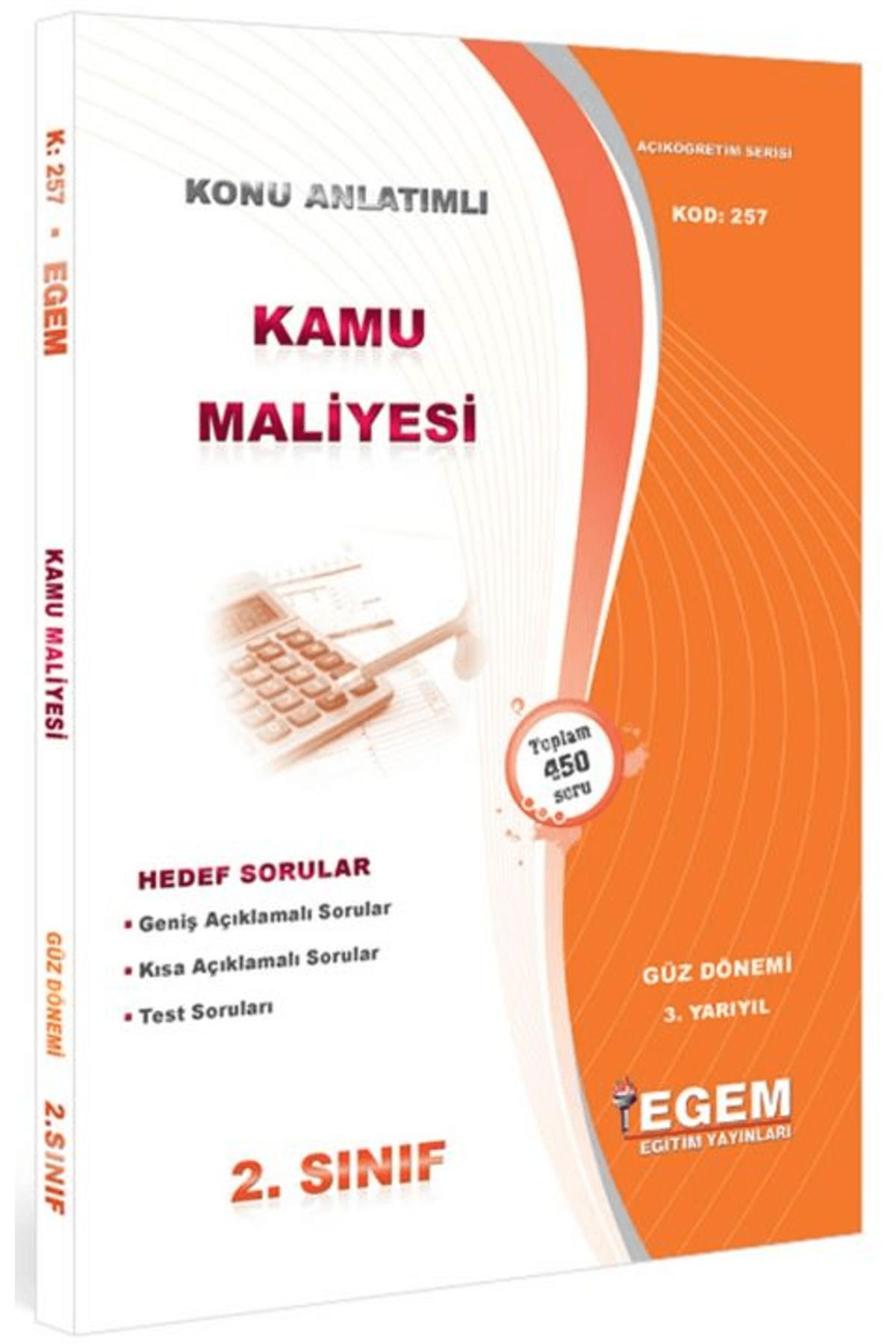 Egem Eğitim Yayınları 2. Sınıf 3. Yarıyıl Kamu Maliyesi Konu Anlatımlı Soru Bankası - Kod 257