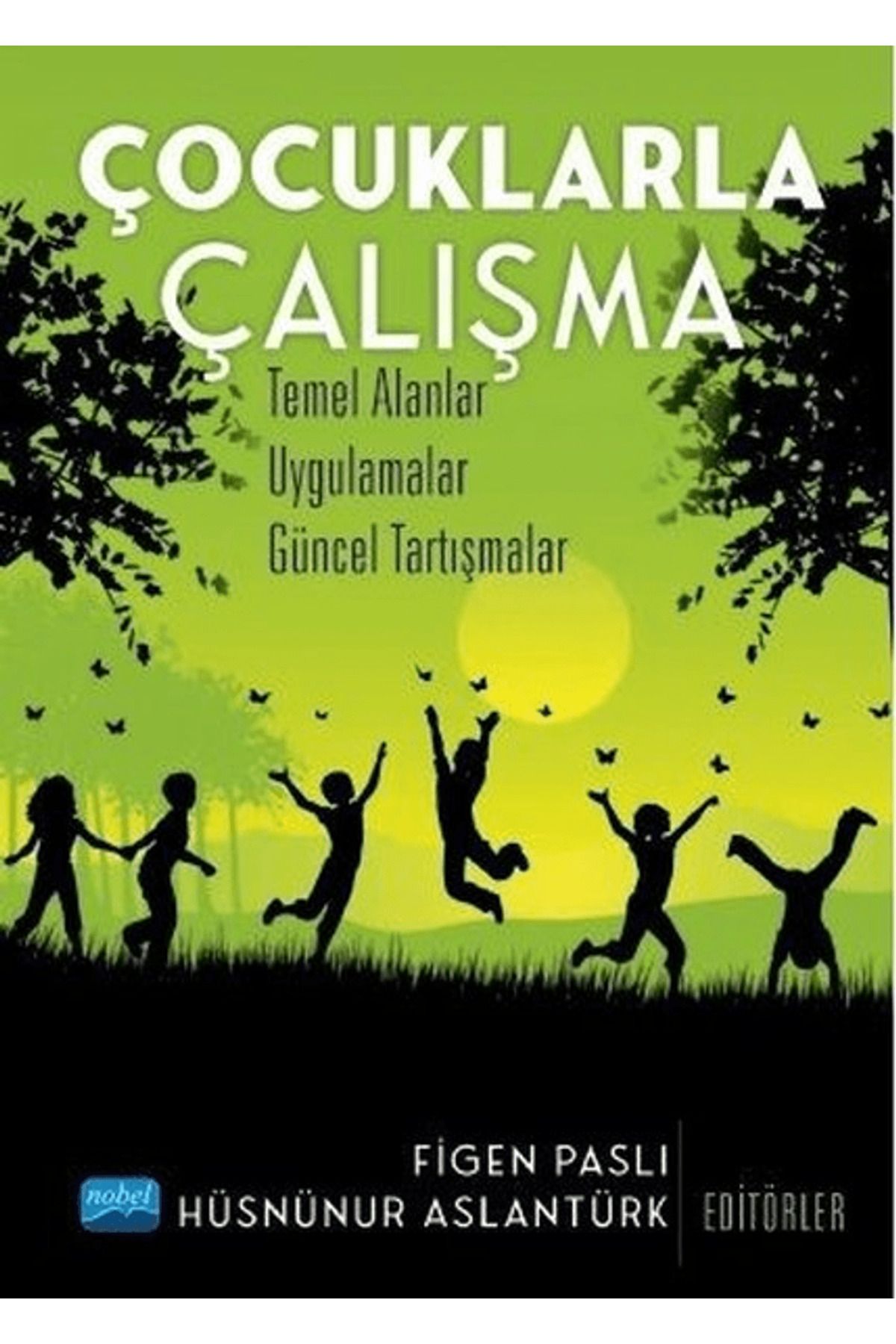 Nobel Akademik Yayıncılık Çocuklarla Çalışma