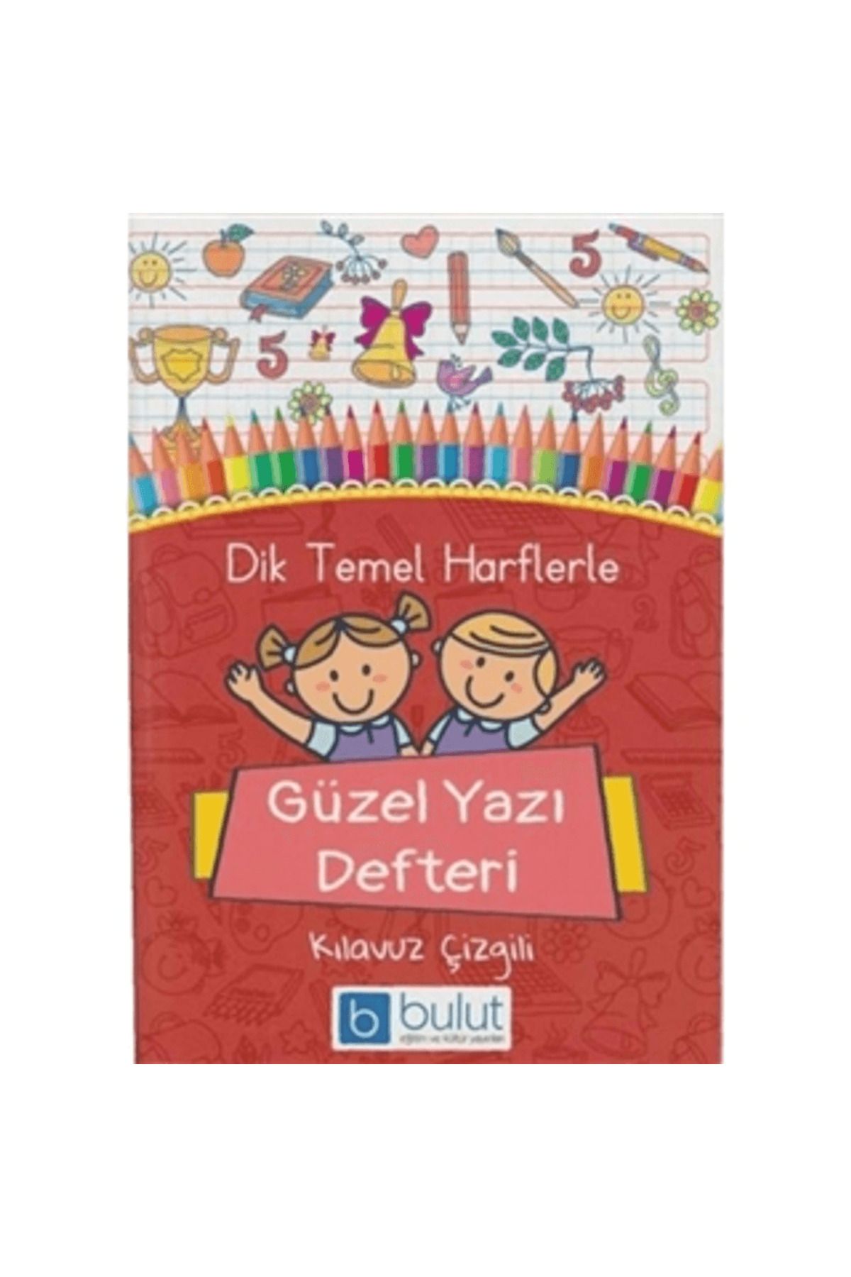 Bulut Eğitim ve Kültür Yayınları Dik Temel Harflerle Güzel Yazı Defteri A5