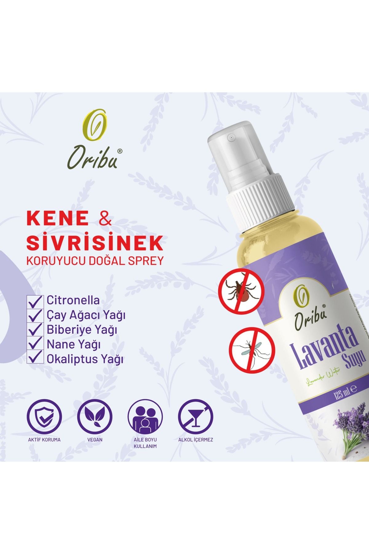 Oribu Lavanta Suyu Bazli %100 Doğal Sivrisinek ve Kene Kovucu Koruyucu Vücut Spreyi