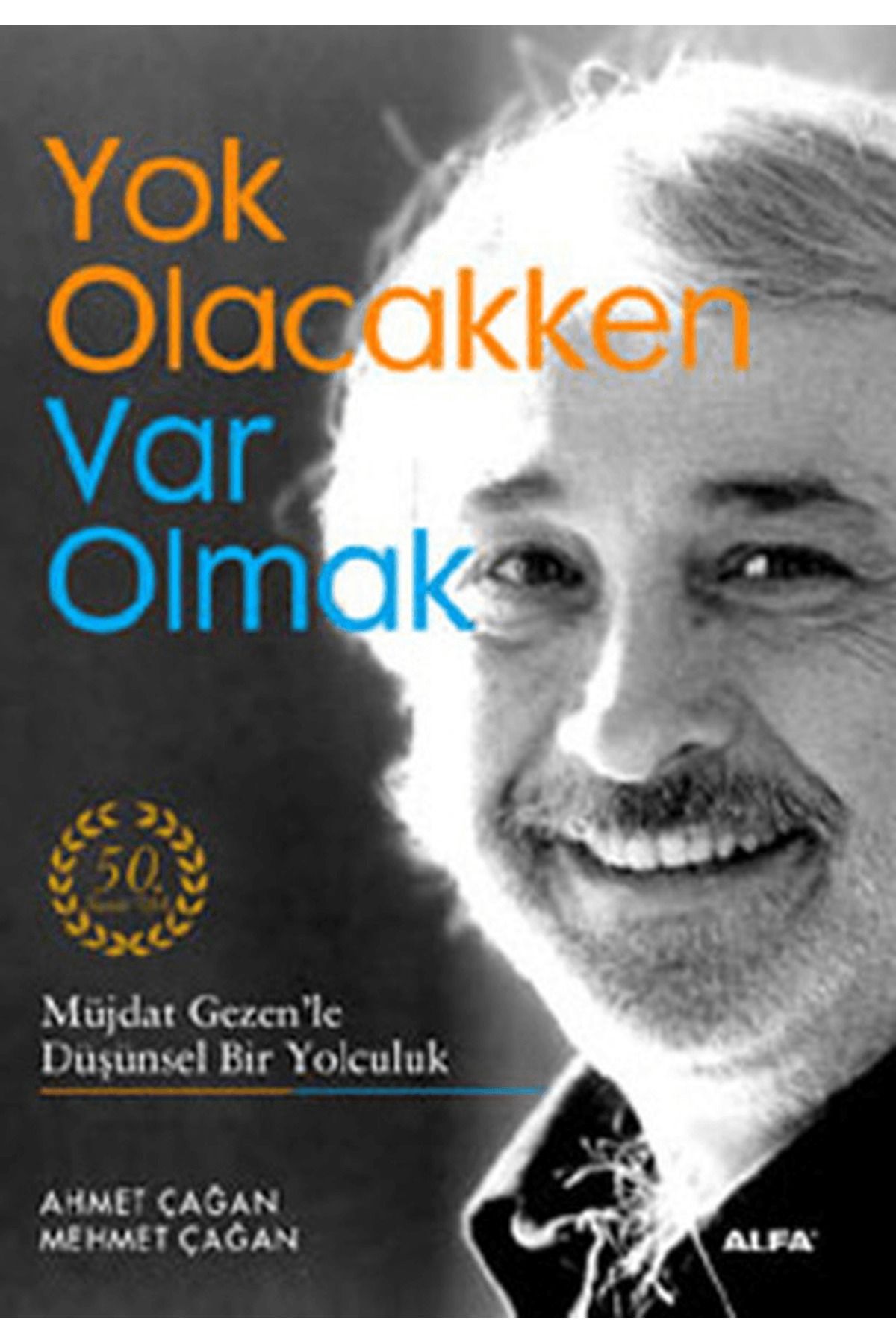 Alfa Yayınları Yok Olacakken Var Olmak
