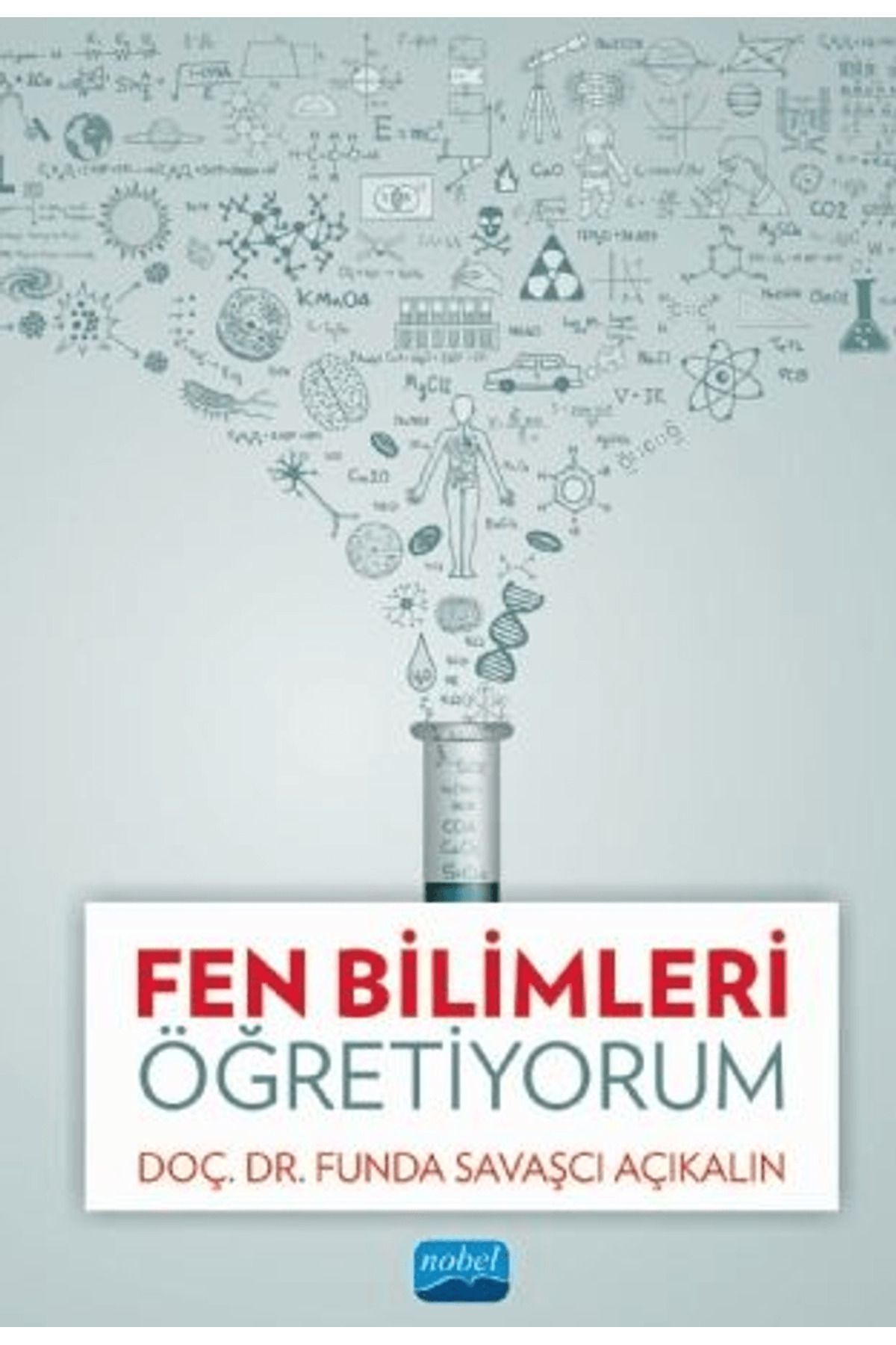 Nobel Akademik Yayıncılık Fen Bilimleri Öğretiyorum