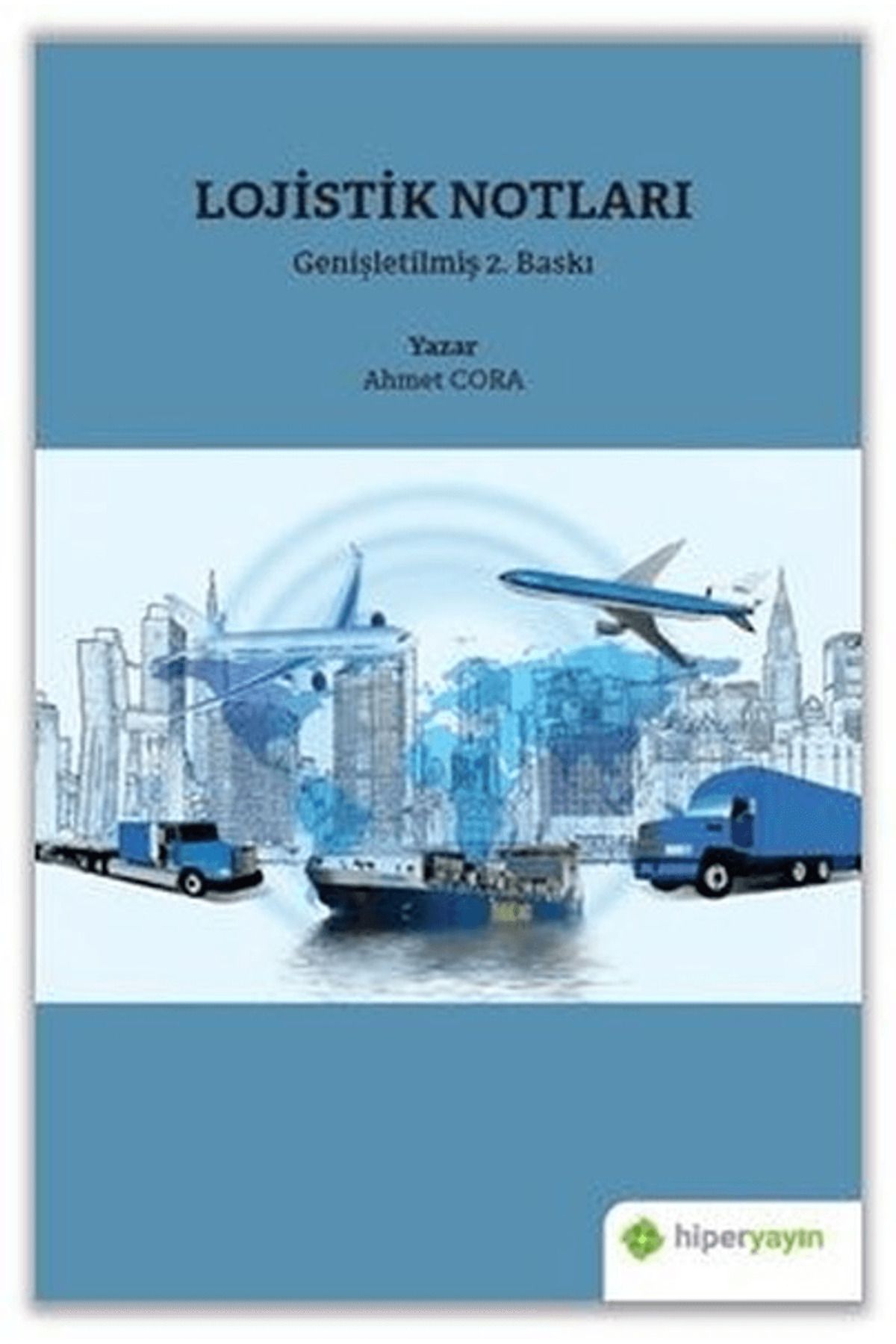 Hiperlink Yayınları Lojistik Notları