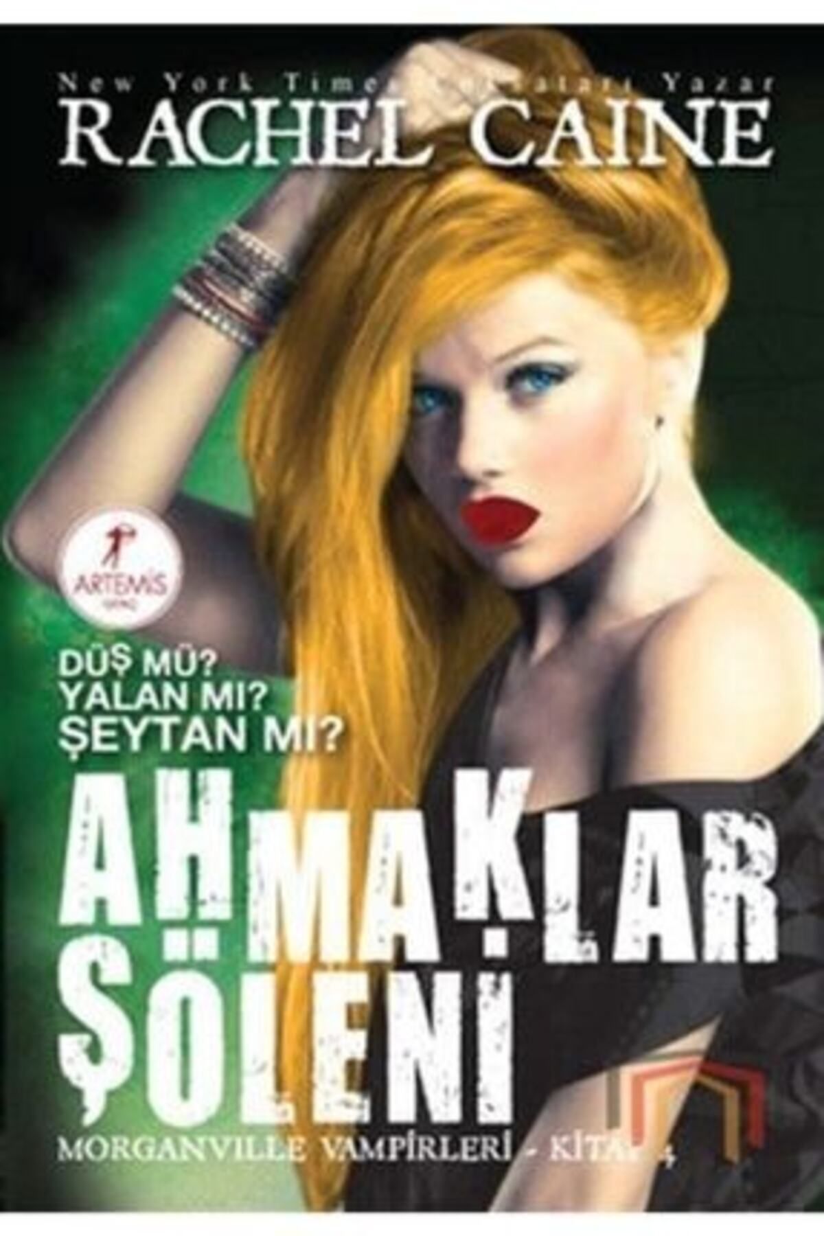 Artemis Yayınları Ahmaklar Şöleni - Morganville Vampirleri Serisi 4.kitap & Düş Mü? Yalan Mı? Şeytan Mı?