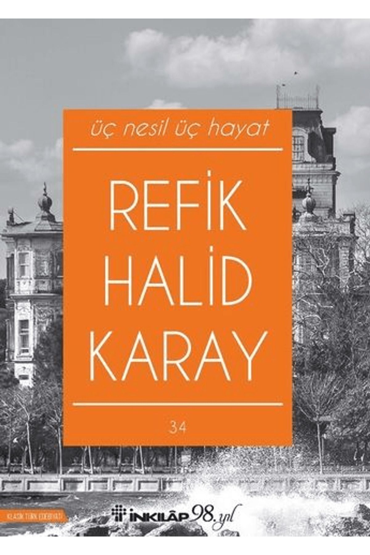 İnkılap Kitabevi Üç Nesil Üç Hayat