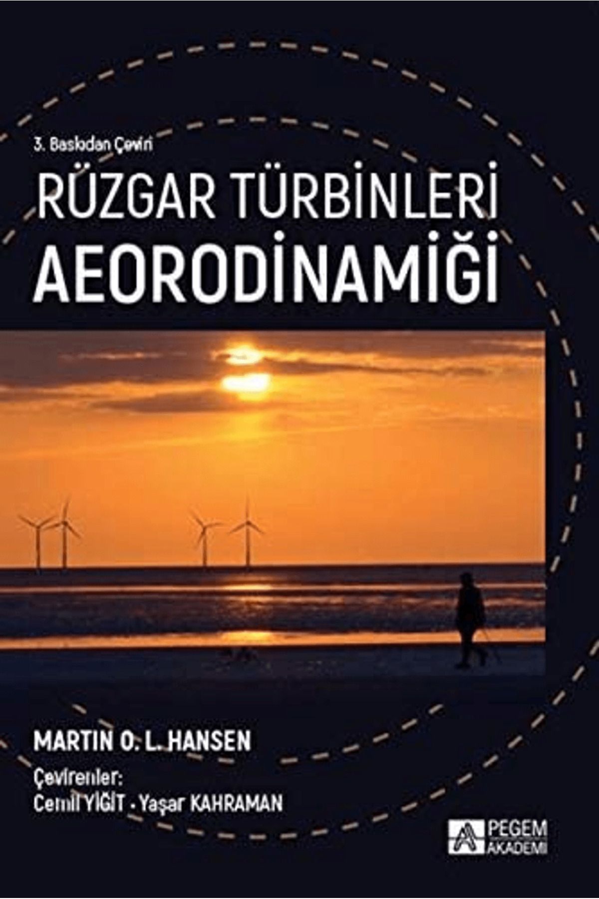 Pegem Akademi Yayıncılık Rüzgar Türbinleri Aeorodinamiği