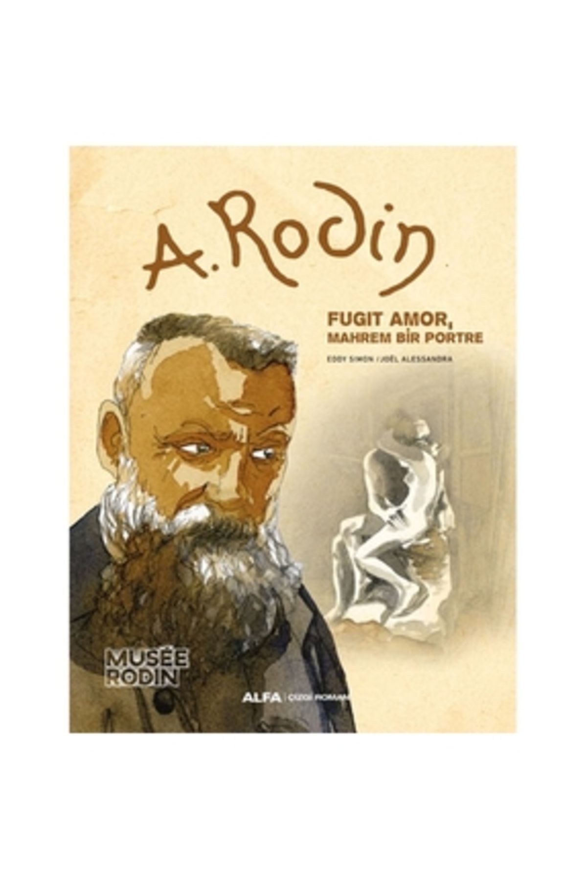 Alfa Yayınları A. Rodin - Fugit Amor Mahrem Bir Portre