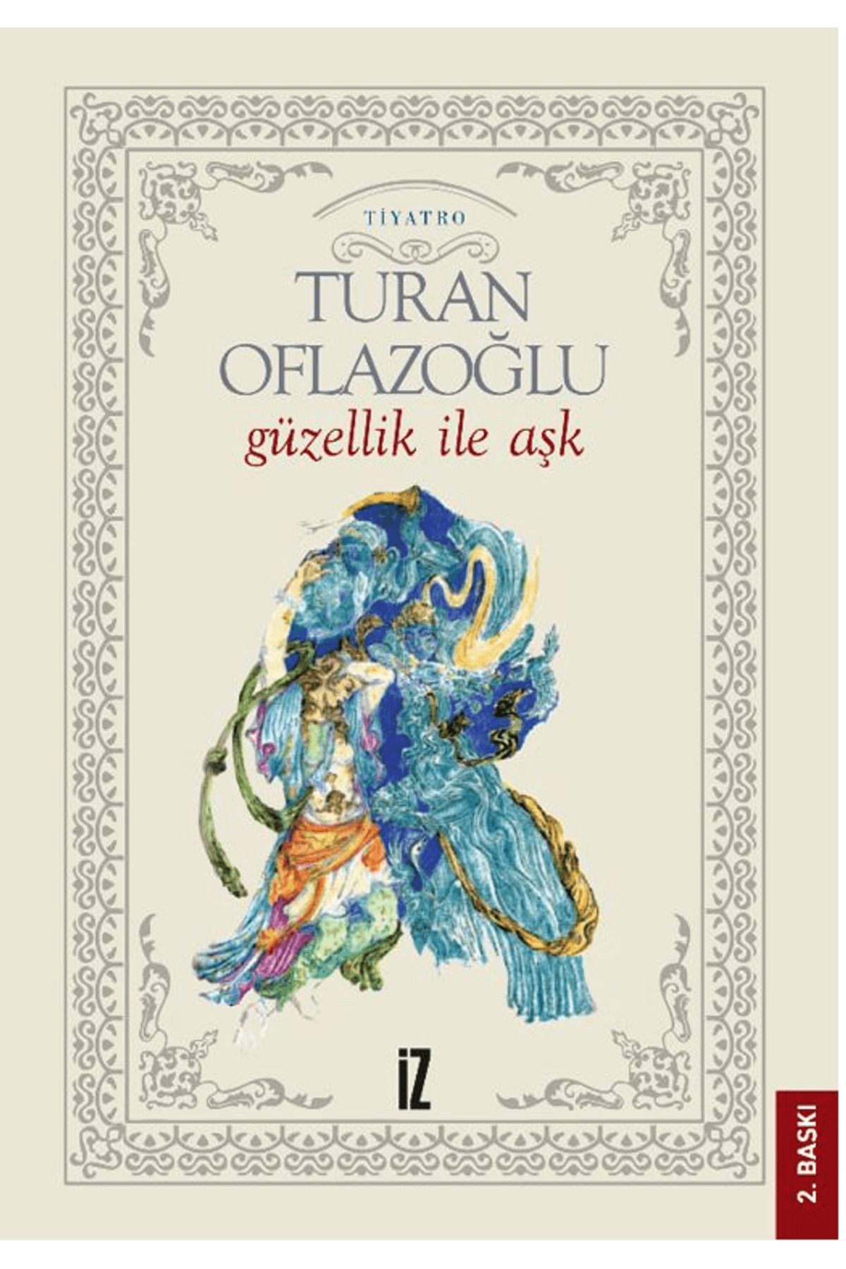 İz Yayıncılık Güzellik ile Aşk