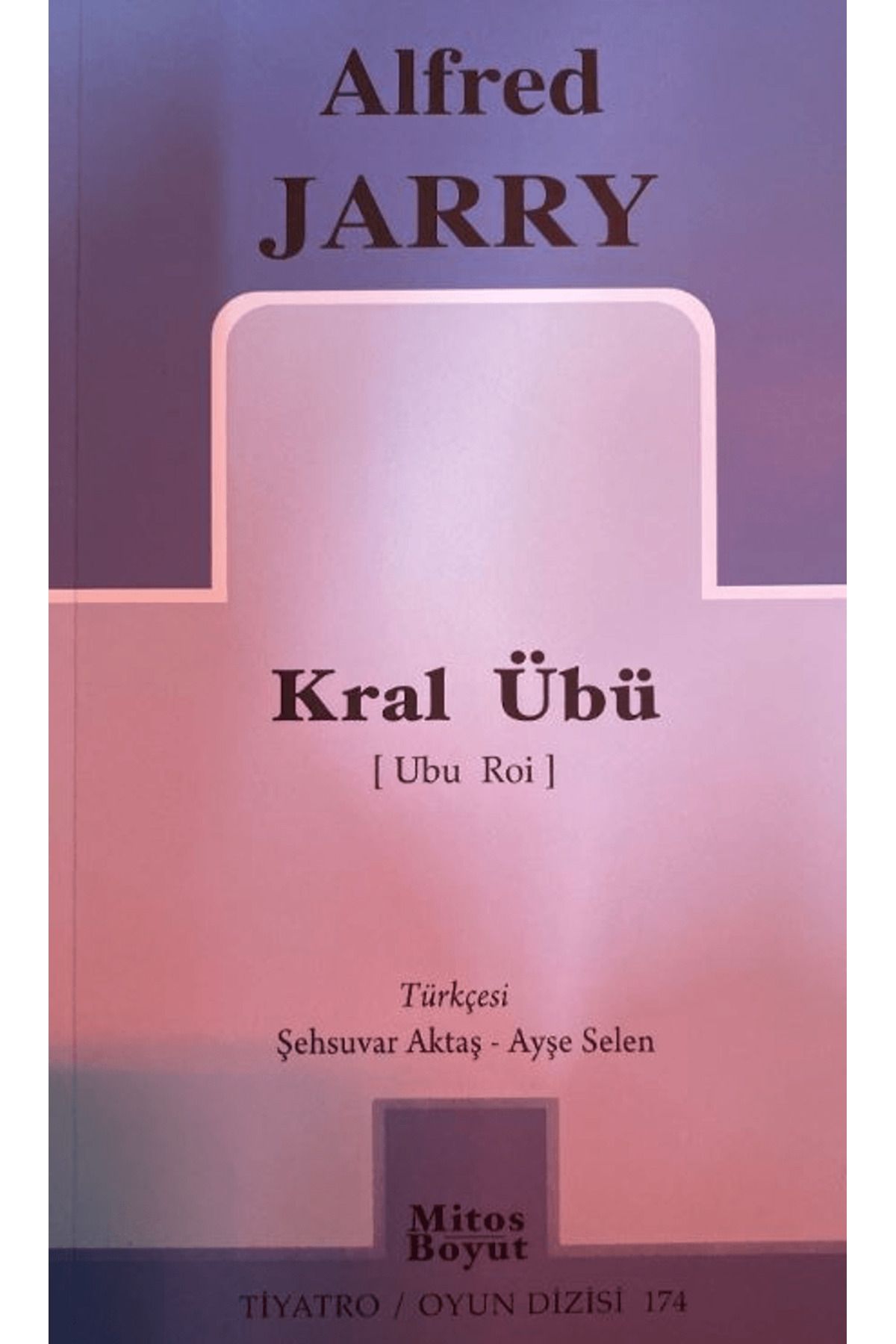 Mitos Boyut Yayınları Kral Übü