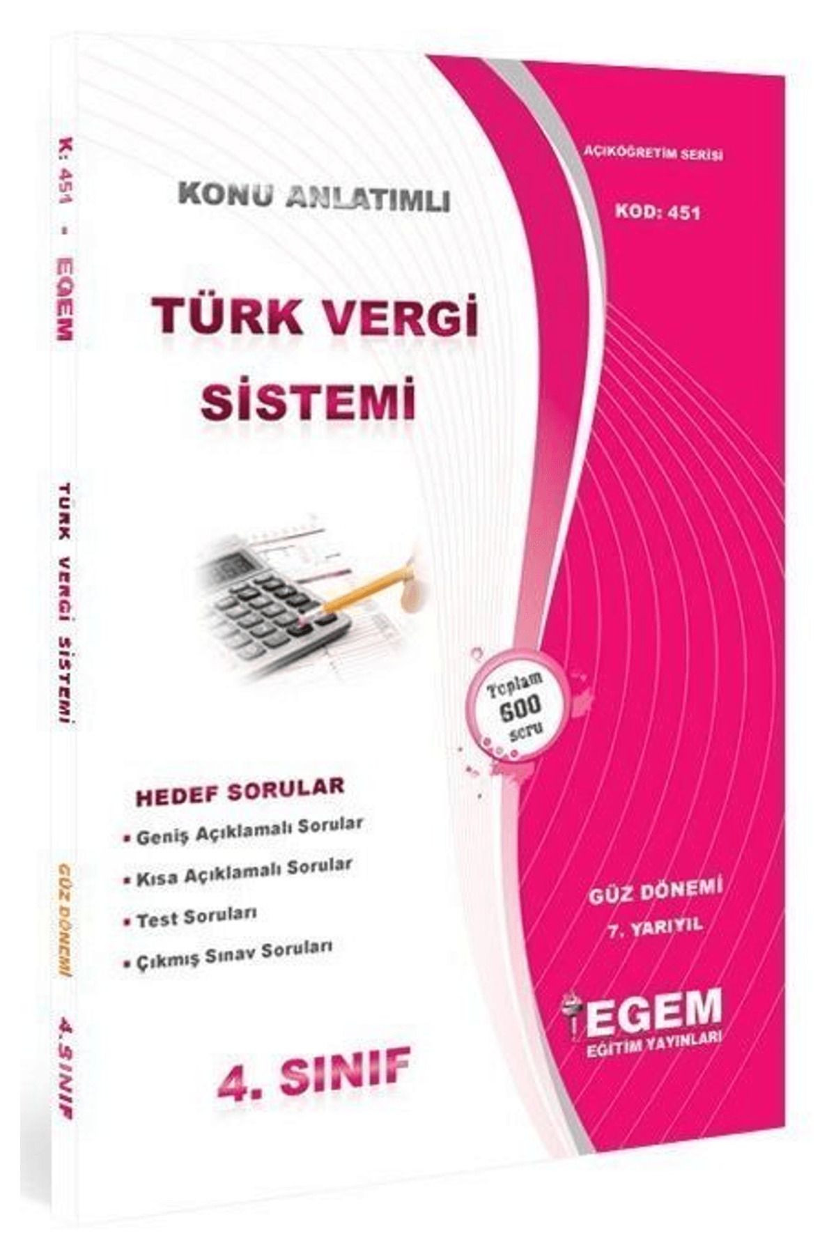 Egem Eğitim Yayınları 4. Sınıf 7. Yarıyıl Türk Vergi Sistemi Hedef Sorular (Kod 451)