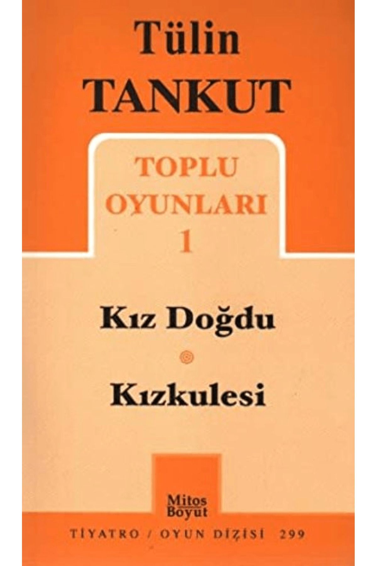 Mitos Boyut Yayınları Tülin Tankut Toplu Oyunları 1