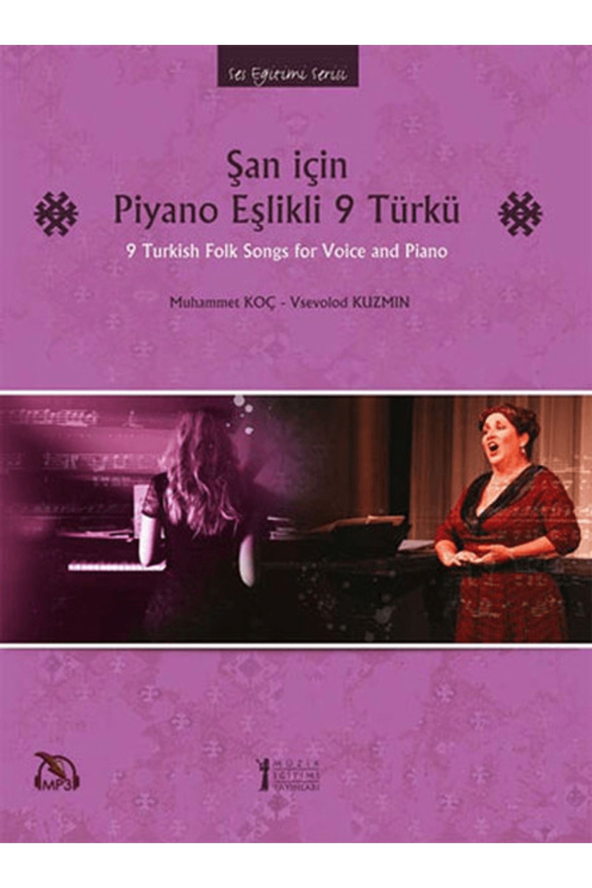 Müzik Eğitimi Yayınları Şan İçin Piyano Eşlikli 9 Türkü