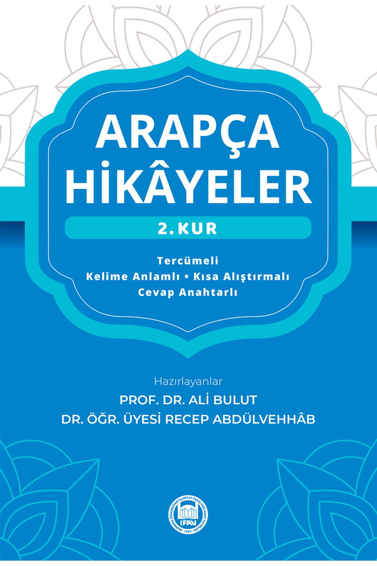 Marmara Üniversitesi İlahiyat Fakültesi Vakfı Arapça Hikayeler (2. Kur)