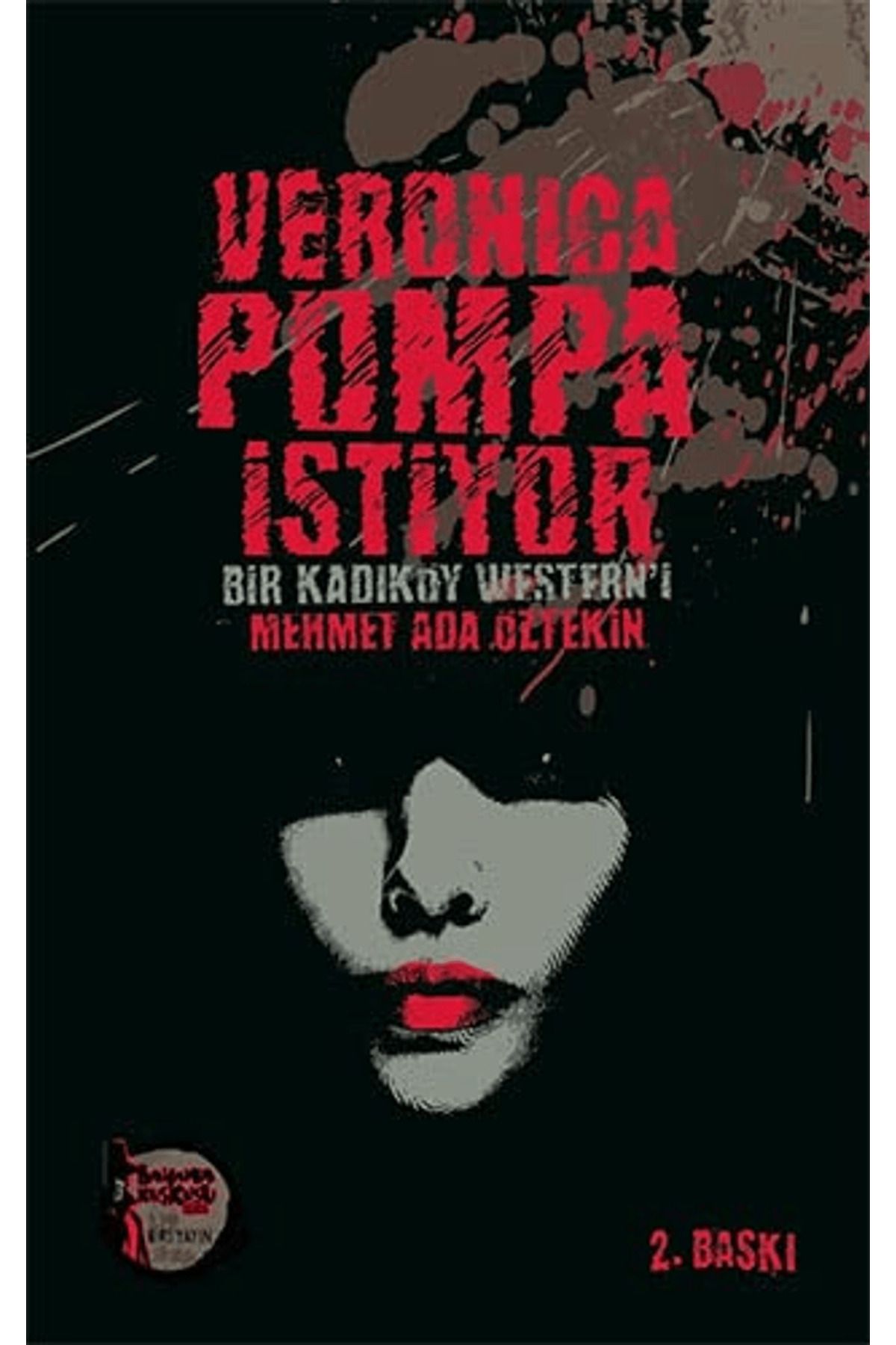 Altıkırkbeş Yayınları Veronica Pompa İstiyor