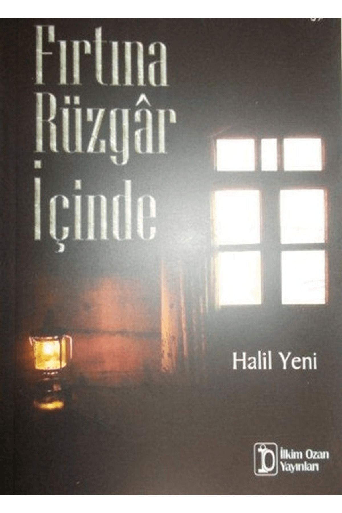 İlkim Ozan Yayınları Fırtına Rüzgar İçinde