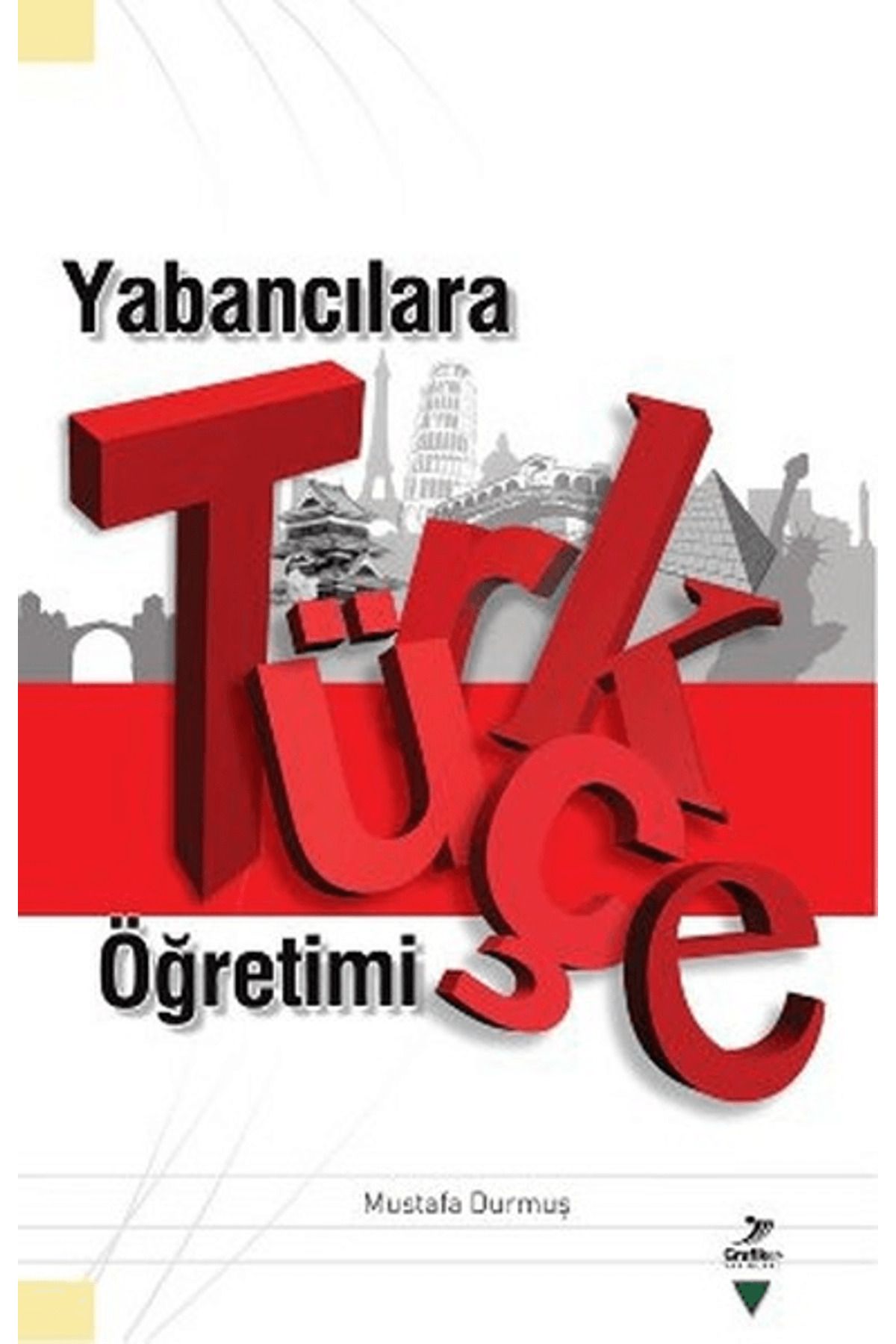Grafiker Yayınları Yabancılara Türkçe Öğretimi