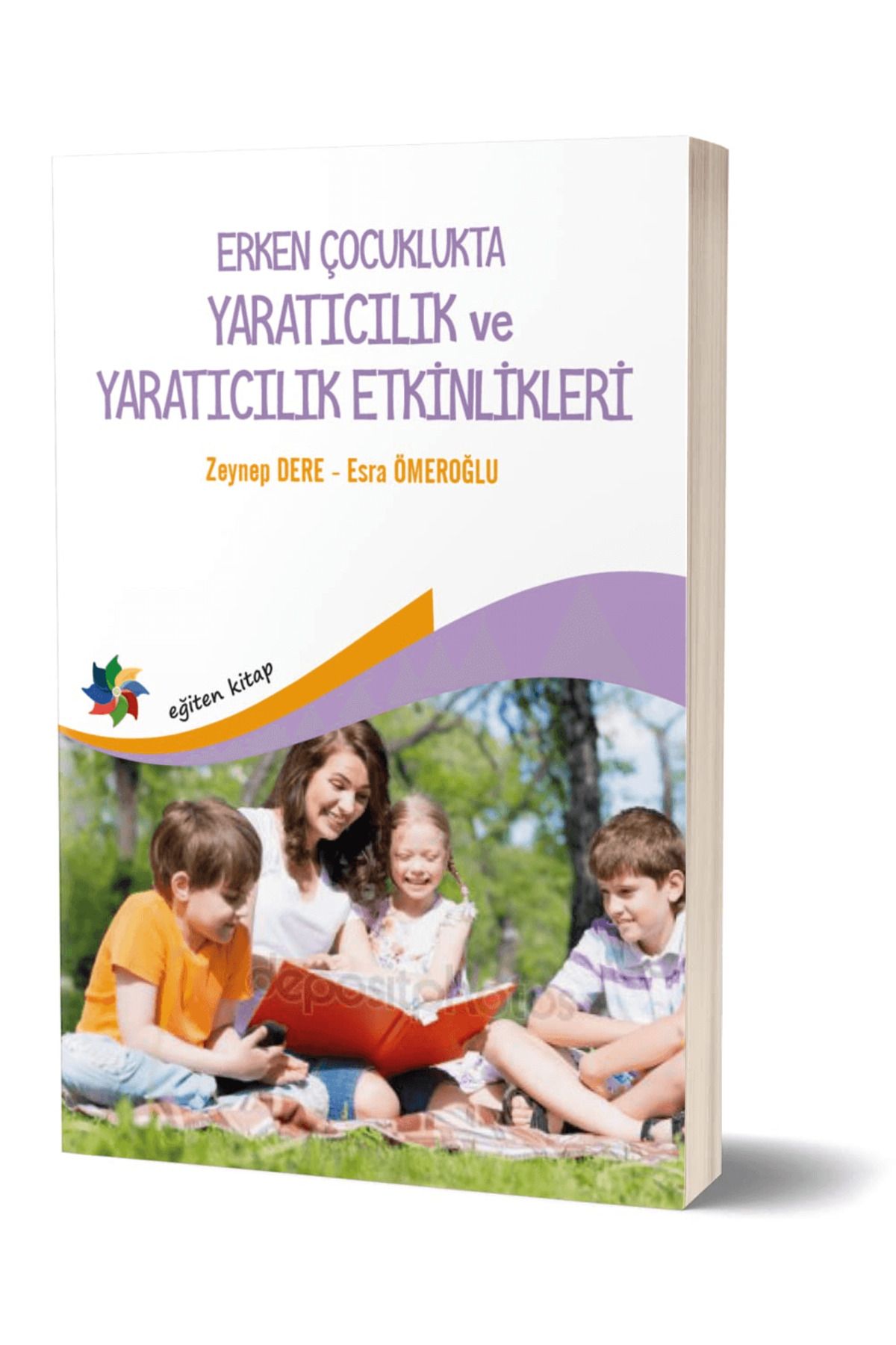 Eğiten Kitap Erken Çocukluk Döneminde Yaratıcılık ve Yaratıcı Etkinlikler