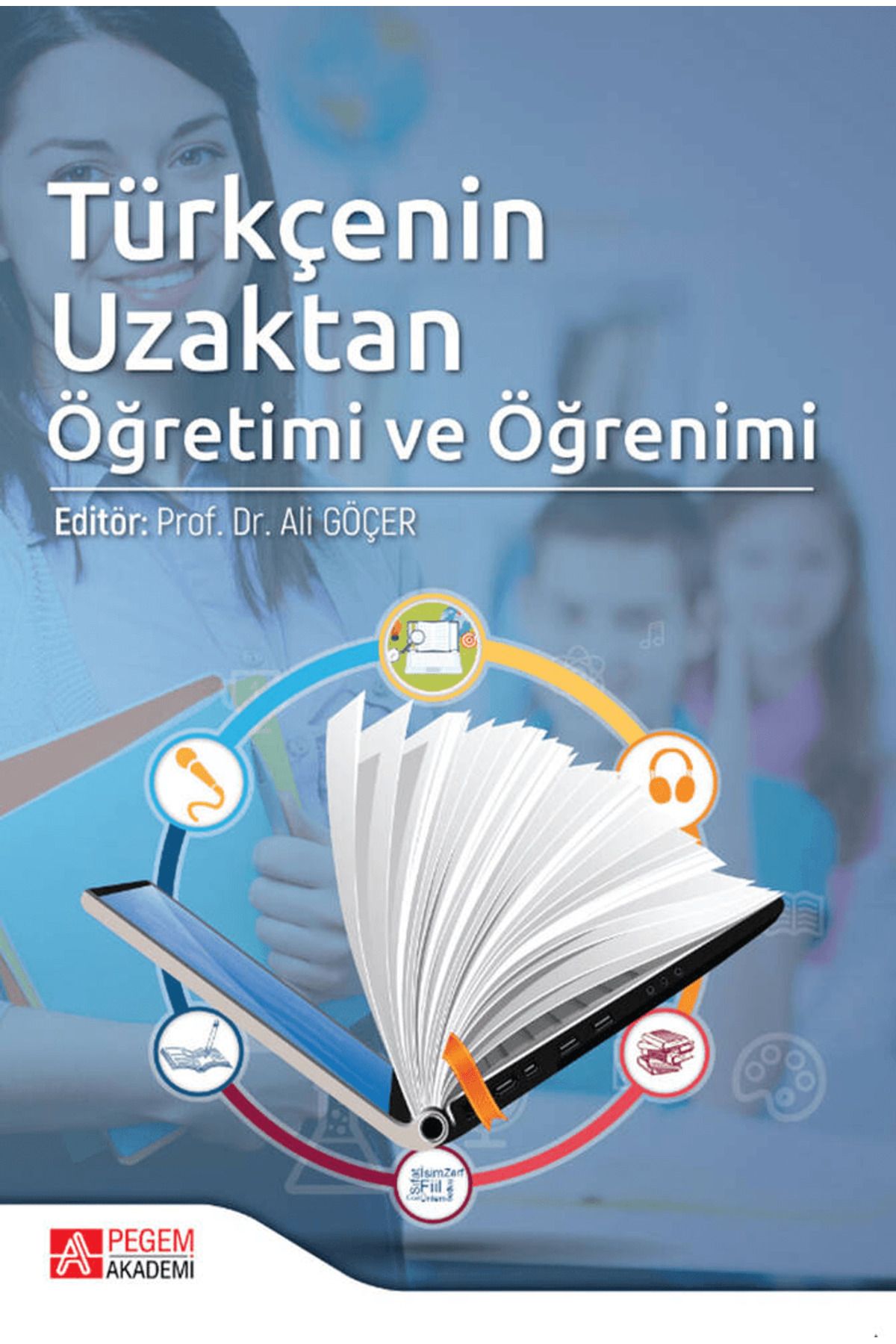 Pegem Akademi Yayıncılık Türkçenin Uzaktan Öğretimi ve Öğrenimi