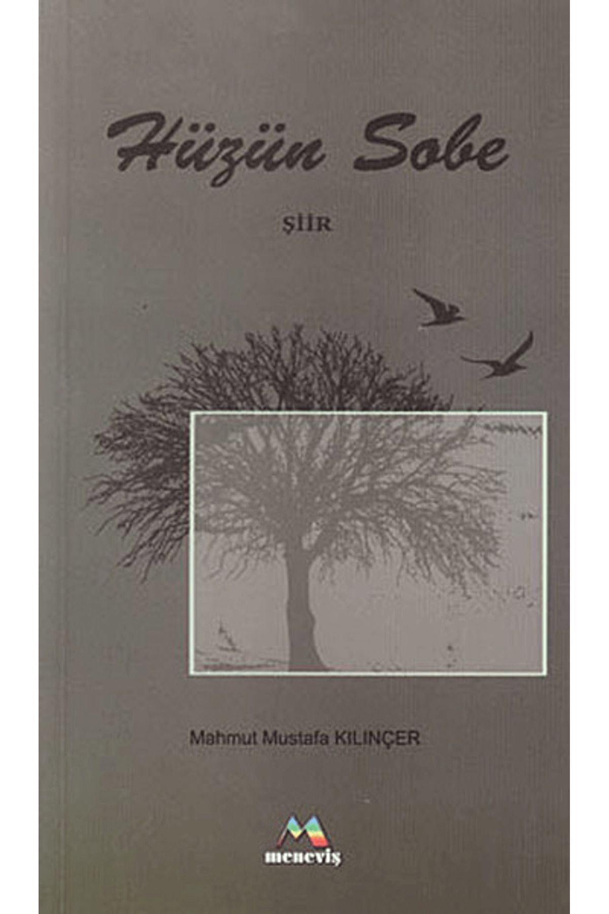 Meneviş Yayınları Hüzün Sobe