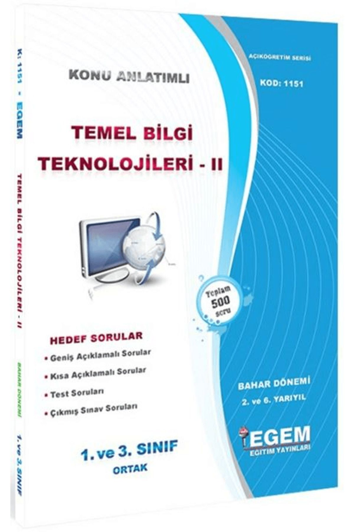 Egem Eğitim Yayınları 1. ve 3. Sınıf Ortak 2. ve 6. Yarıyıl Konu Anlatımlı Temel Bilgi Teknolojileri 3 - Kod 1151