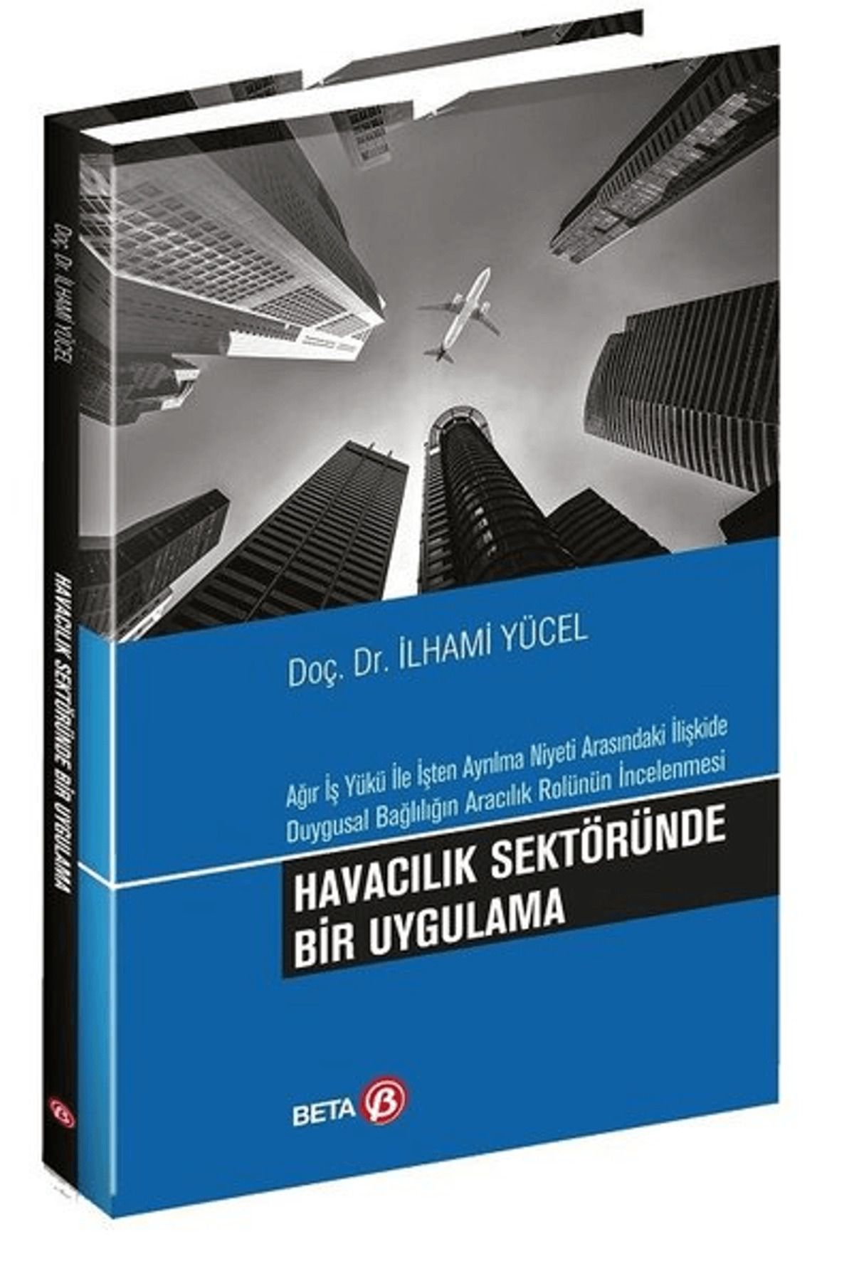 Beta Yayınevi Havacılık Sektöründe Bir Uygulama