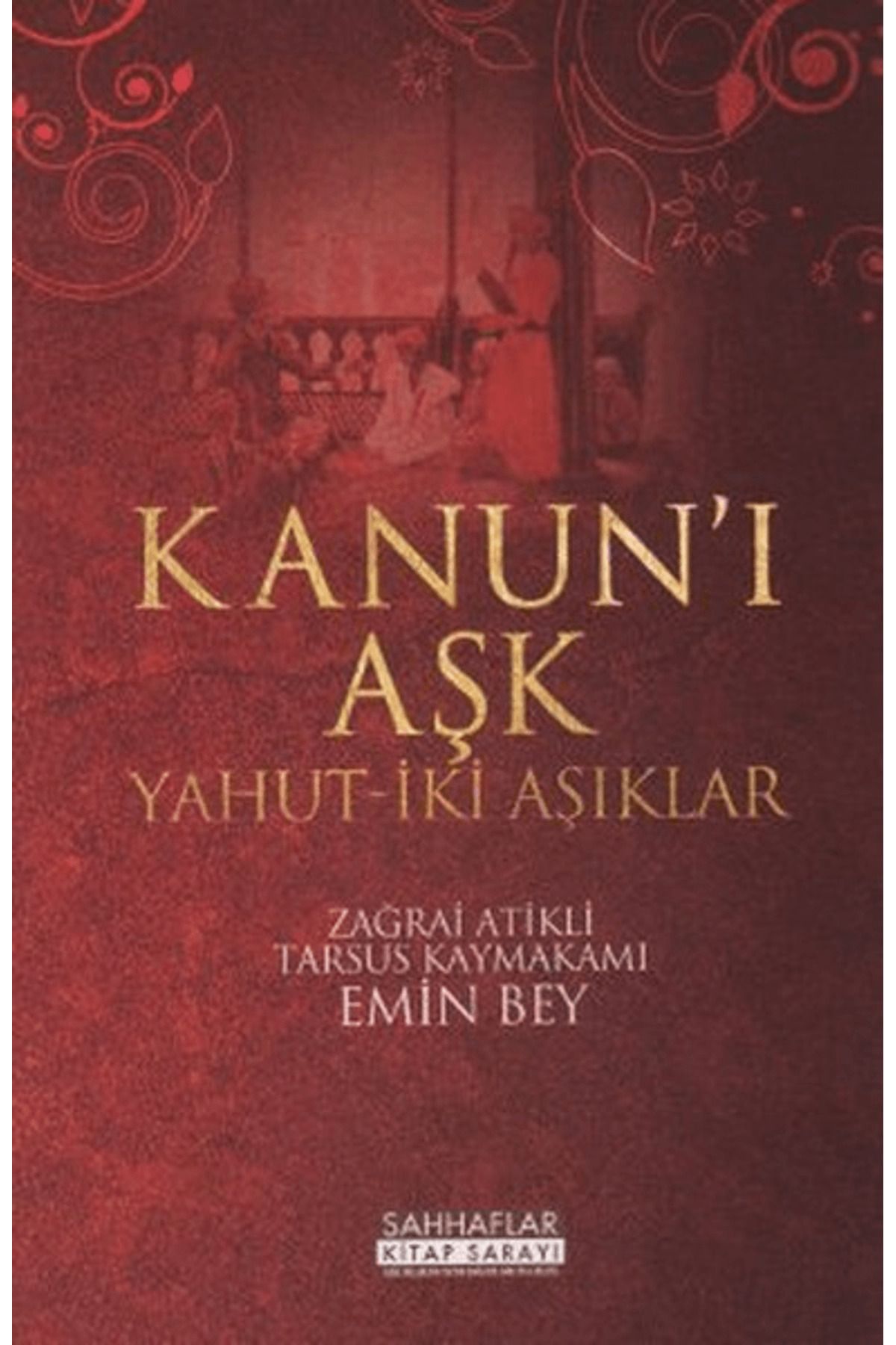 Sahhaflar Kitap Sarayı Kanun’i Aşk Yahut-İki Aşıklar
