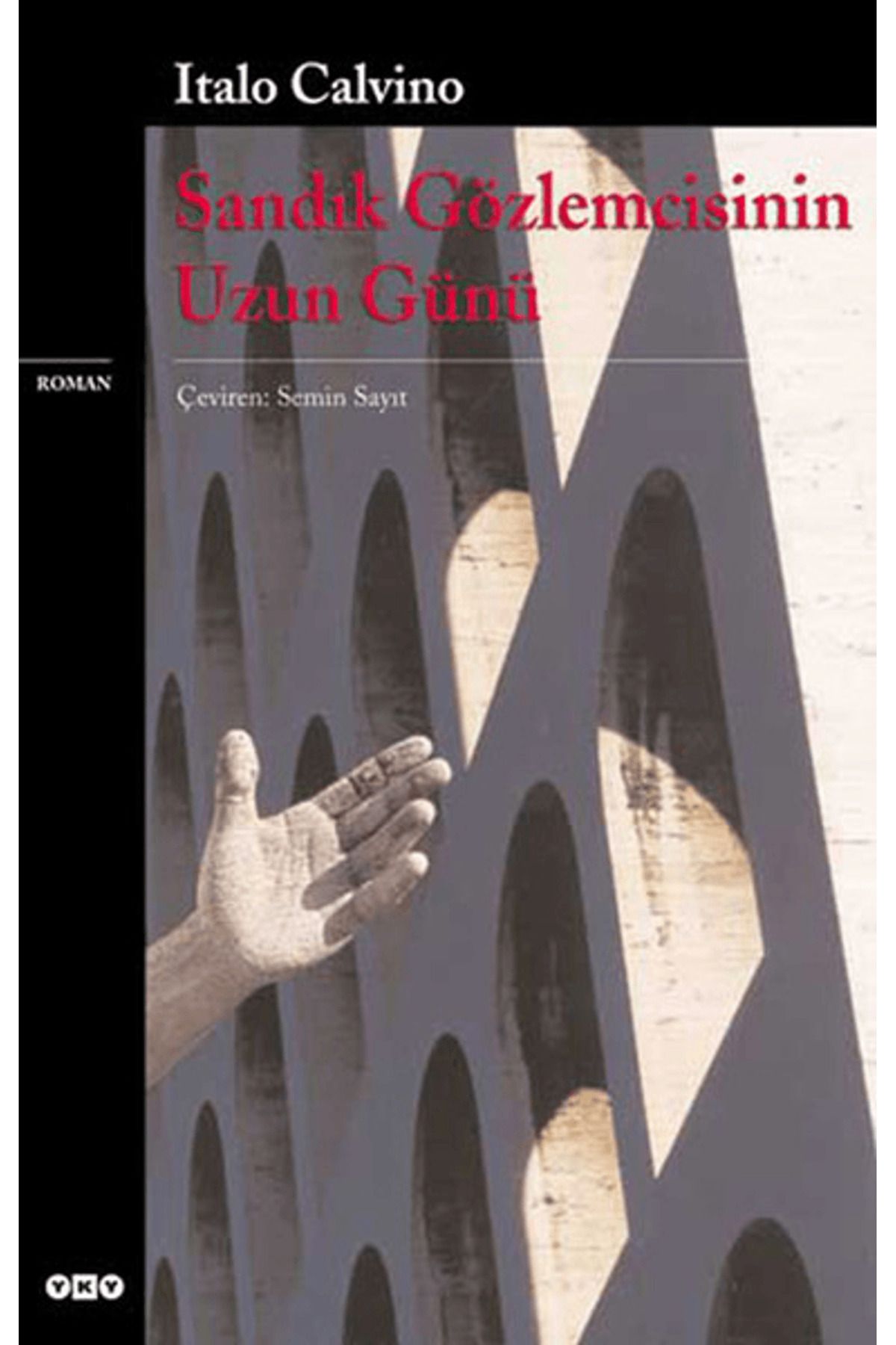 Yapı Kredi Yayınları Sandık Gözlemcisinin Uzun Günü
