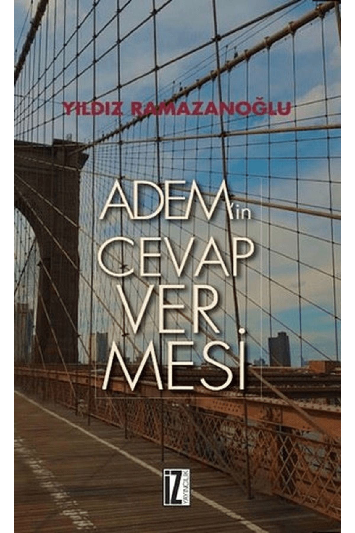 İz Yayıncılık Adem'in Cevap Vermesi