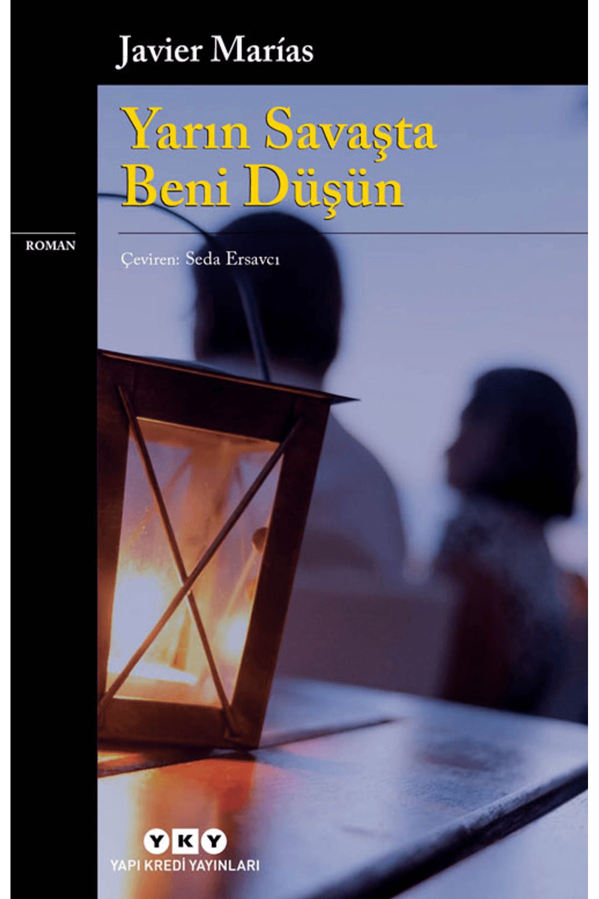 Yapı Kredi Yayınları Yarın Savaşta Beni Düşün