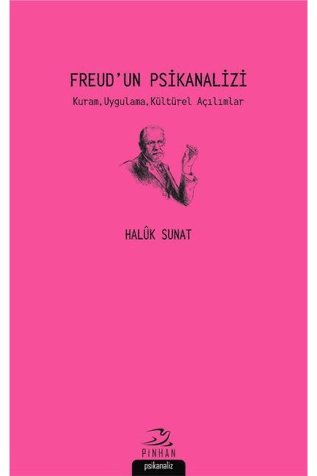 Pinhan Yayıncılık Freud'un Psikanalizi
