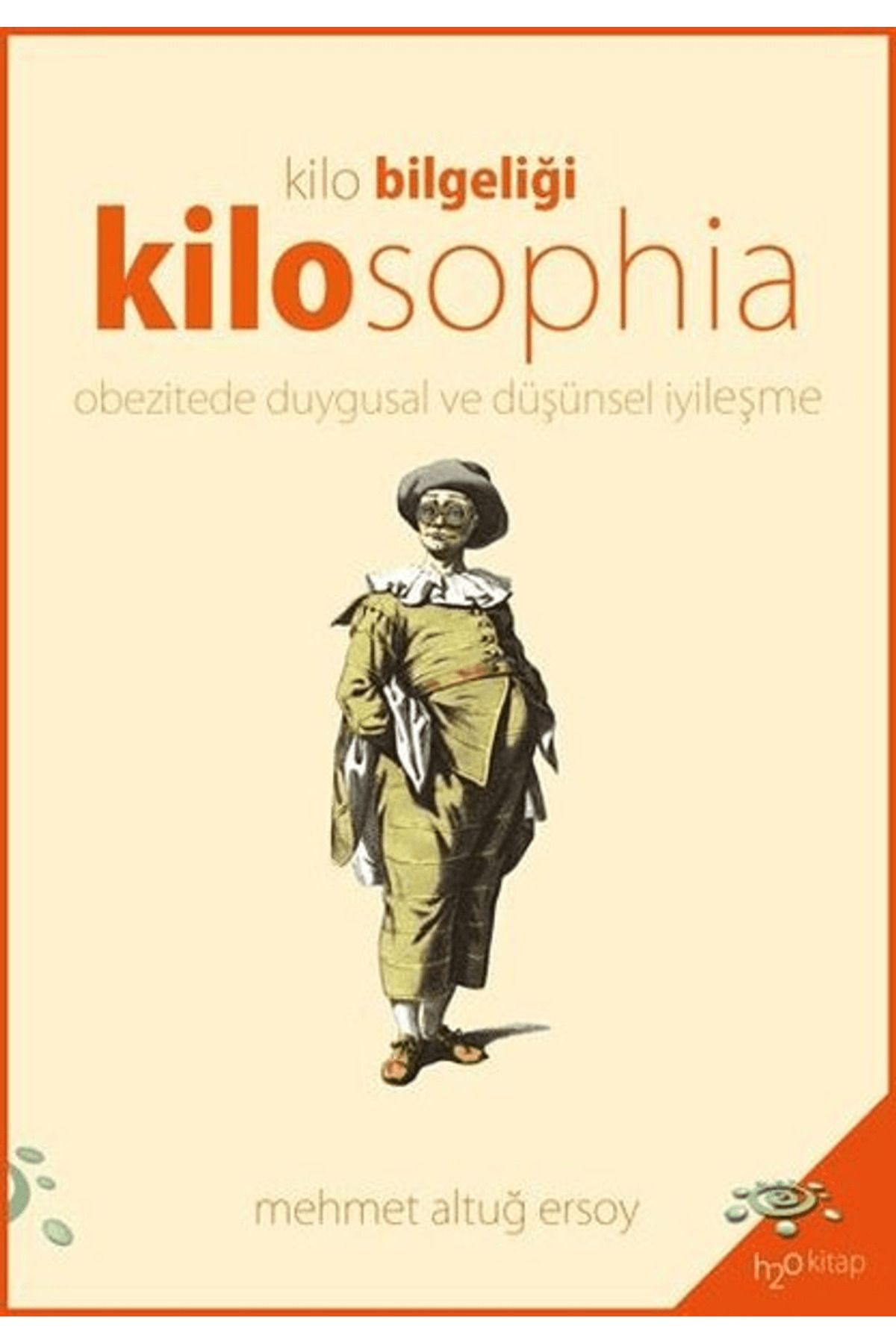 h2o Kitap Kilosophia - Kilo Bilgeliği
