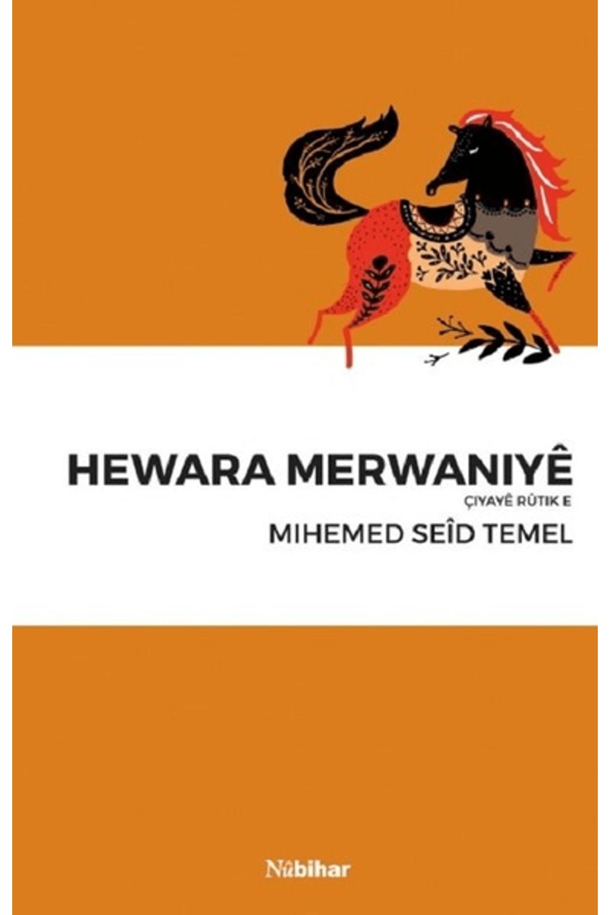 Nubihar Yayınları Hewara Merwaniye