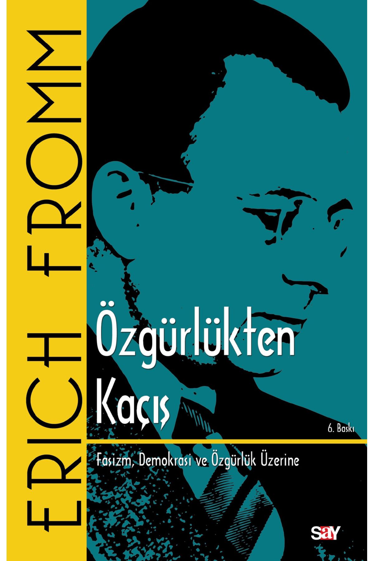 Say Yayınları Özgürlükten Kaçış