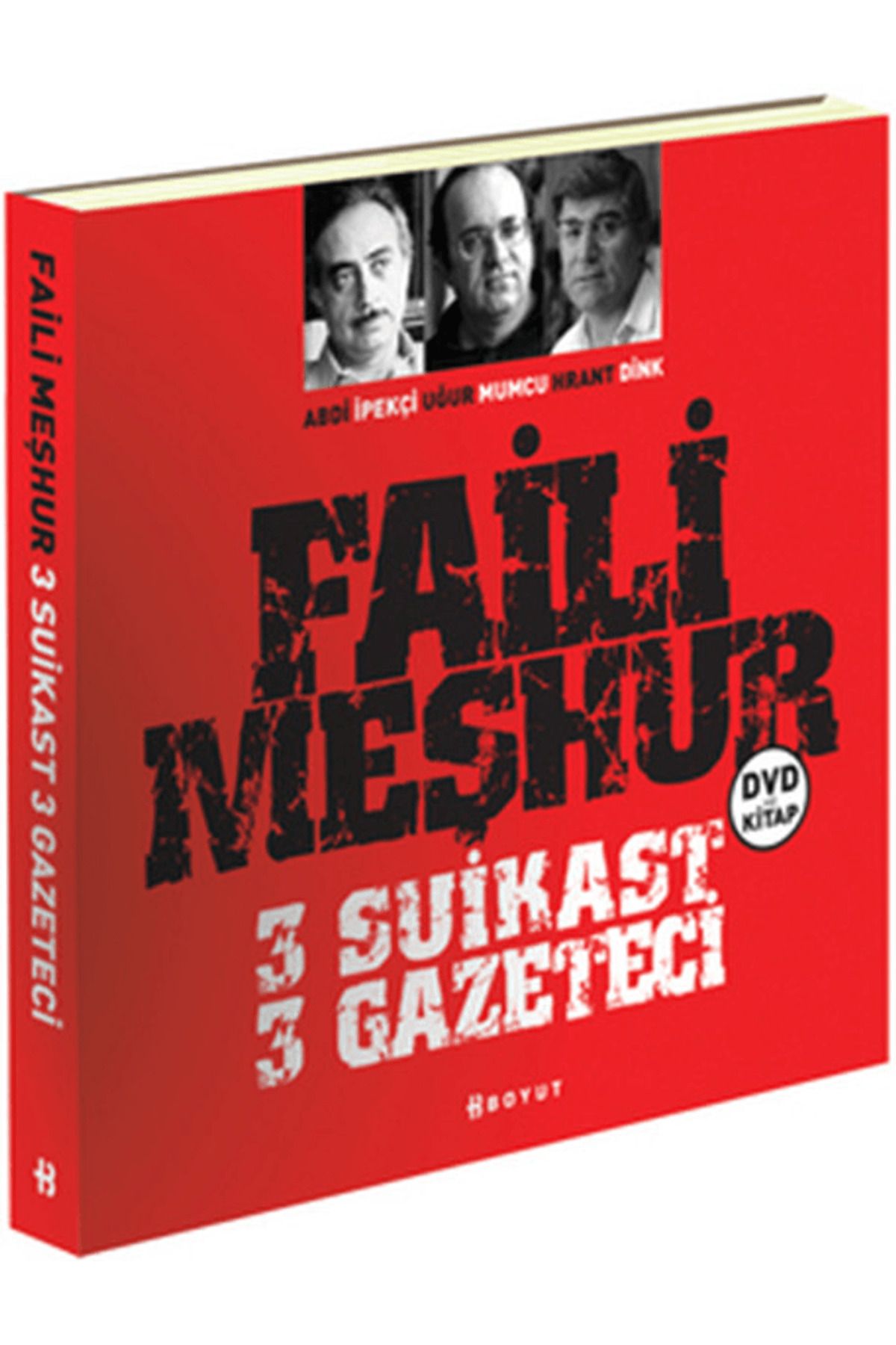 Boyut Yayın Grubu Faili Meşhur 3 Suikast 3 Gazeteci