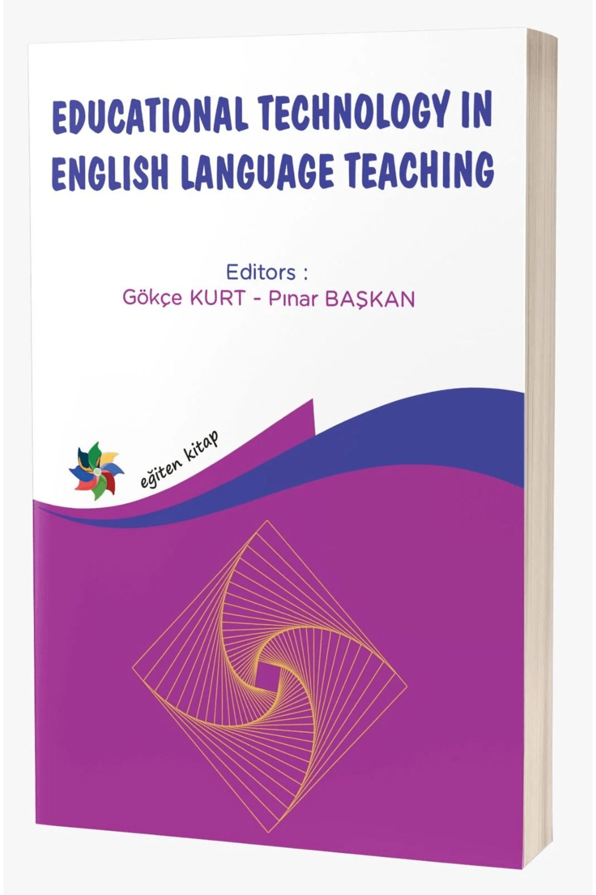Eğiten Kitap Educational Technology in English Language Teaching