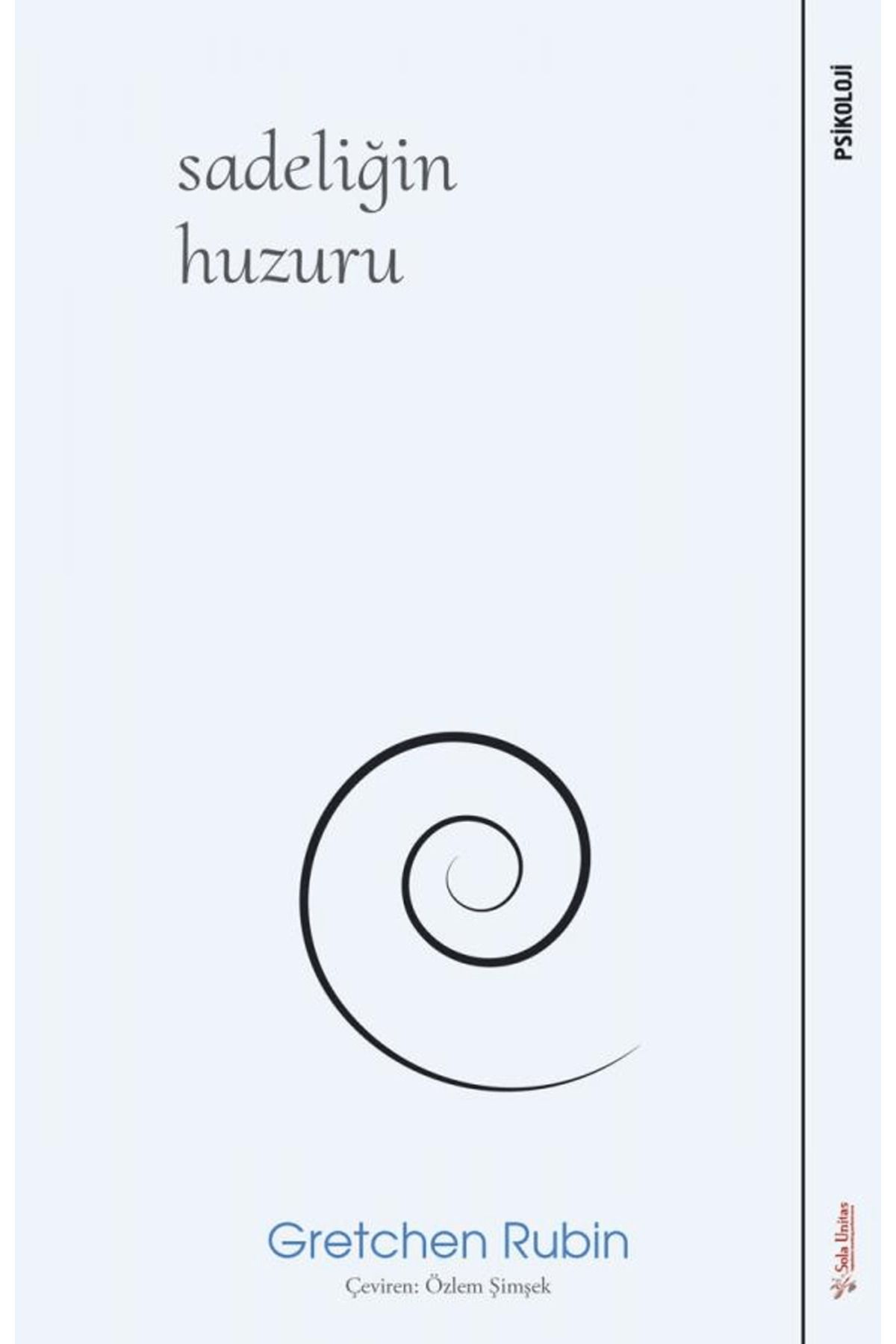 Sola Unitas Sadeliğin Huzuru
