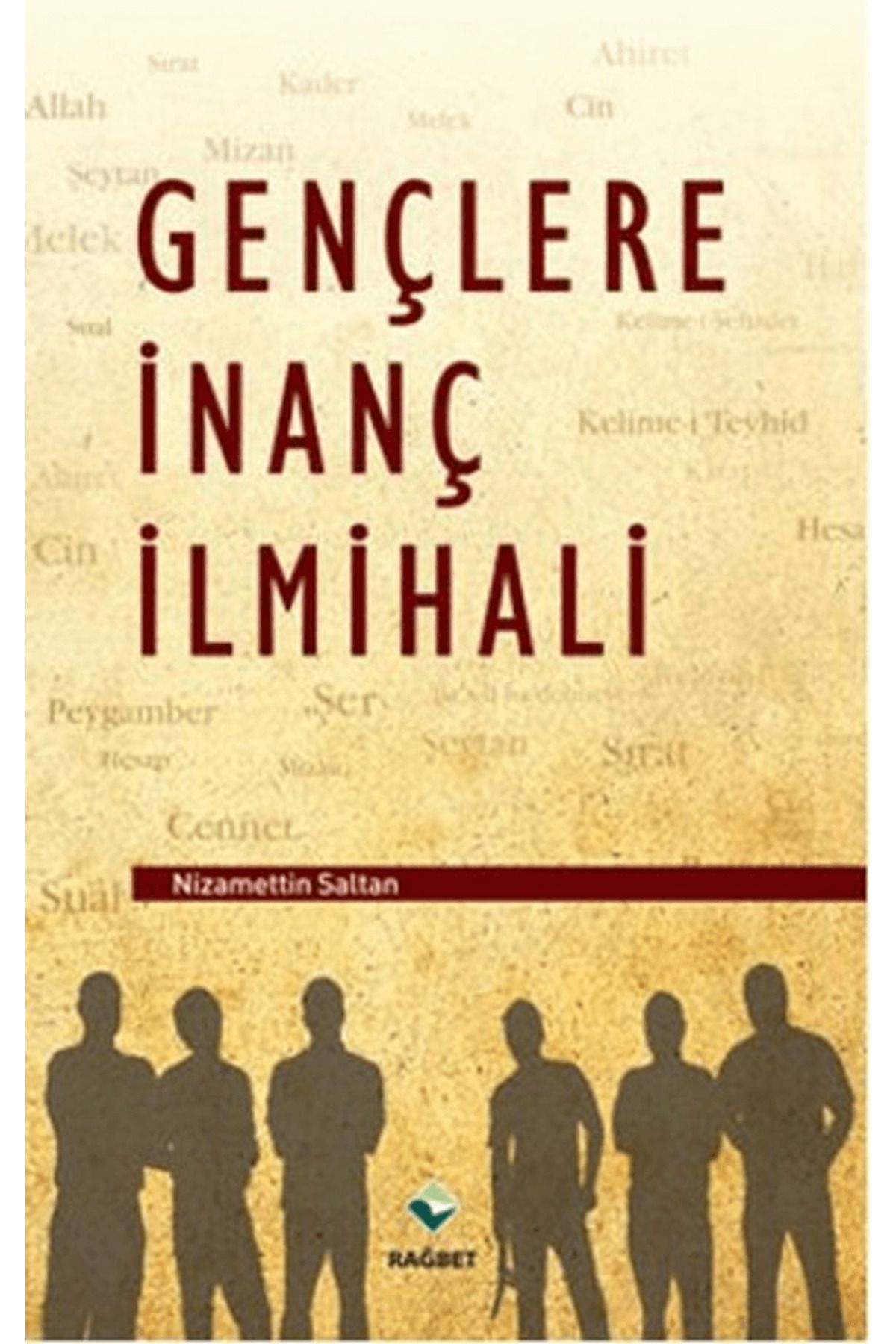 Rağbet Yayınları Gençlere İnanç İlmihali