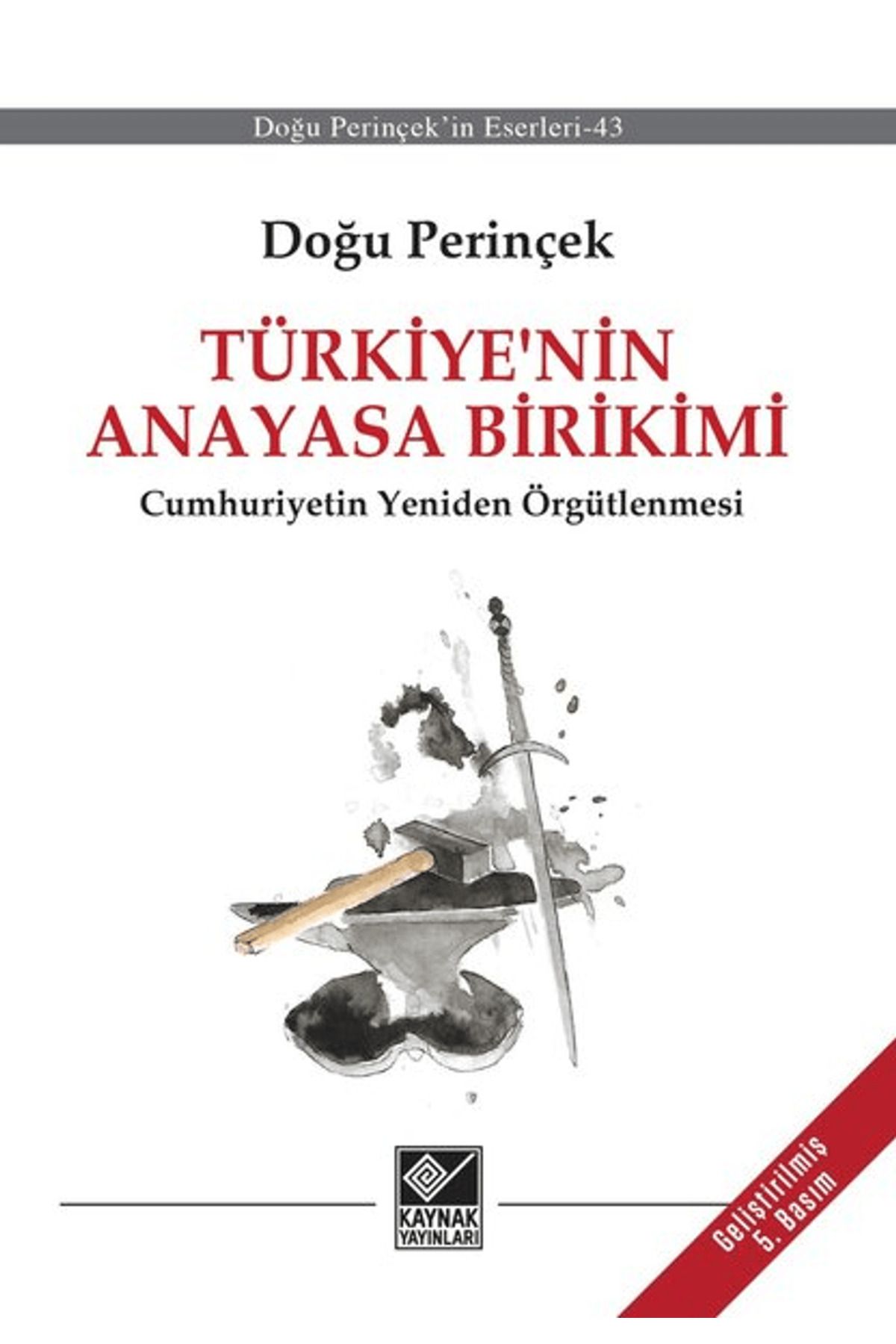 Kaynak Yayınları Türkiye’nin Anayasa Birikimi