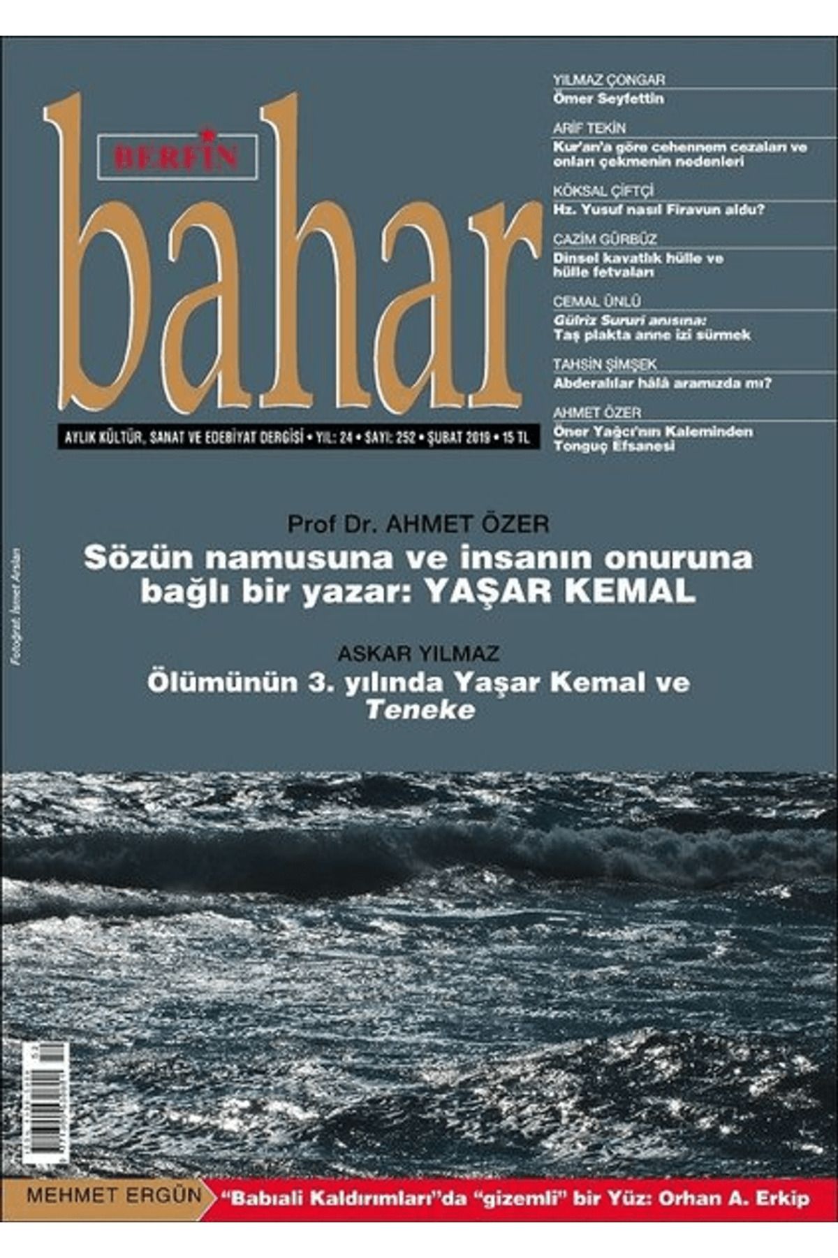 Berfin Bahar Dergisi Berfin Bahar Aylık Kültür Sanat ve Edebiyat Dergisi Sayı: 252 Şubat 2019
