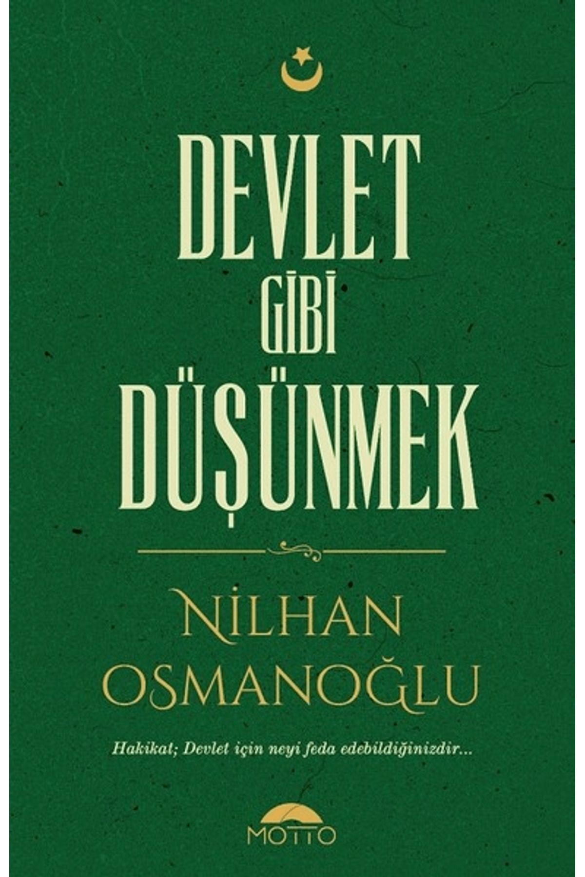 Motto Yayınları Devlet Gibi Düşünmek