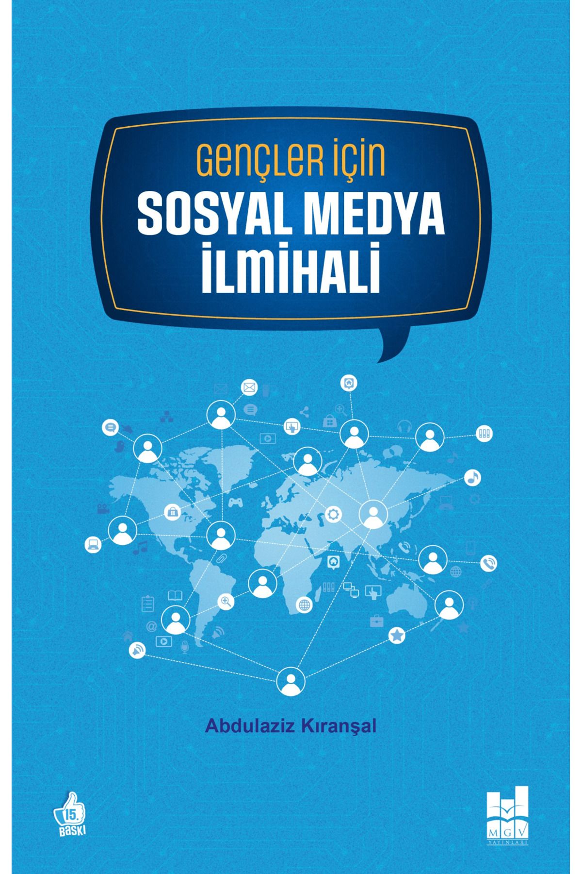 Mgv Yayınları Gençler için Sosyal Medya İlmihali