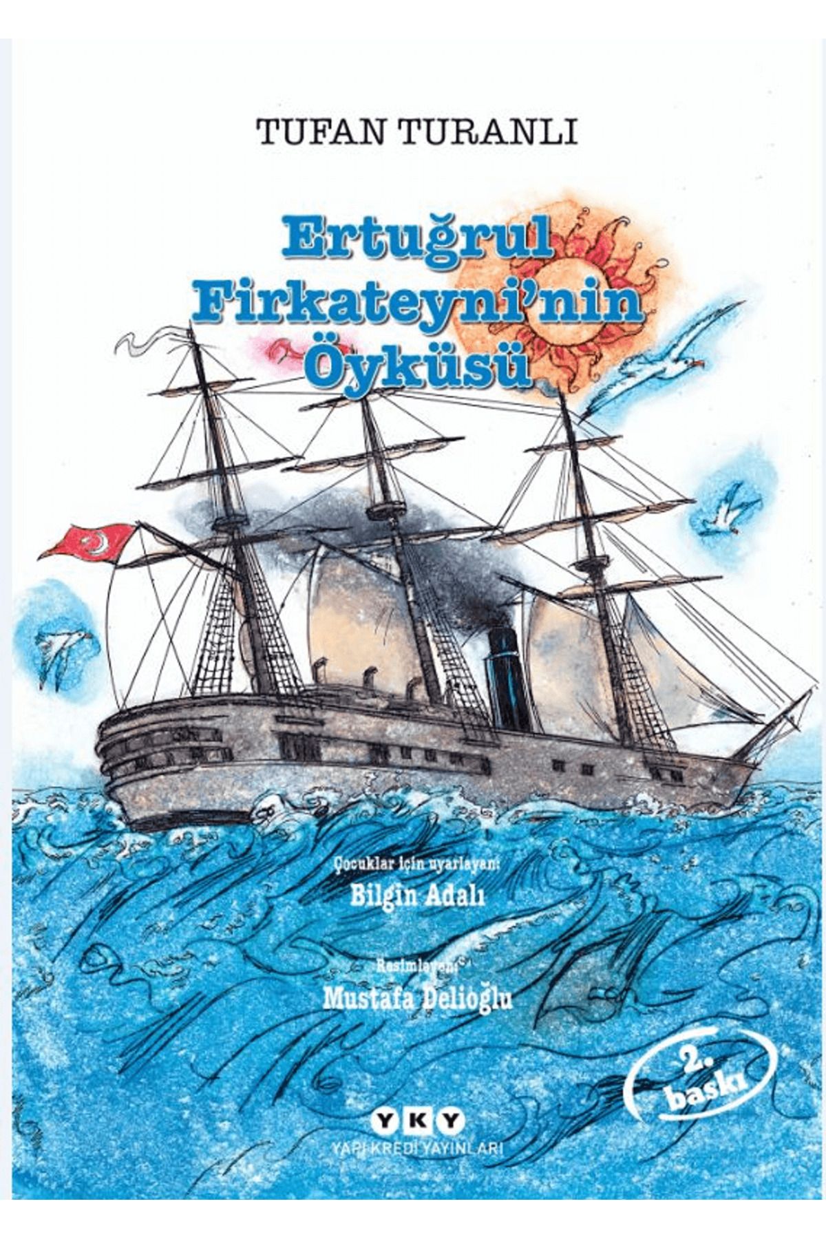 Yapı Kredi Yayınları Ertuğrul Firkateyni’nin Öyküsü