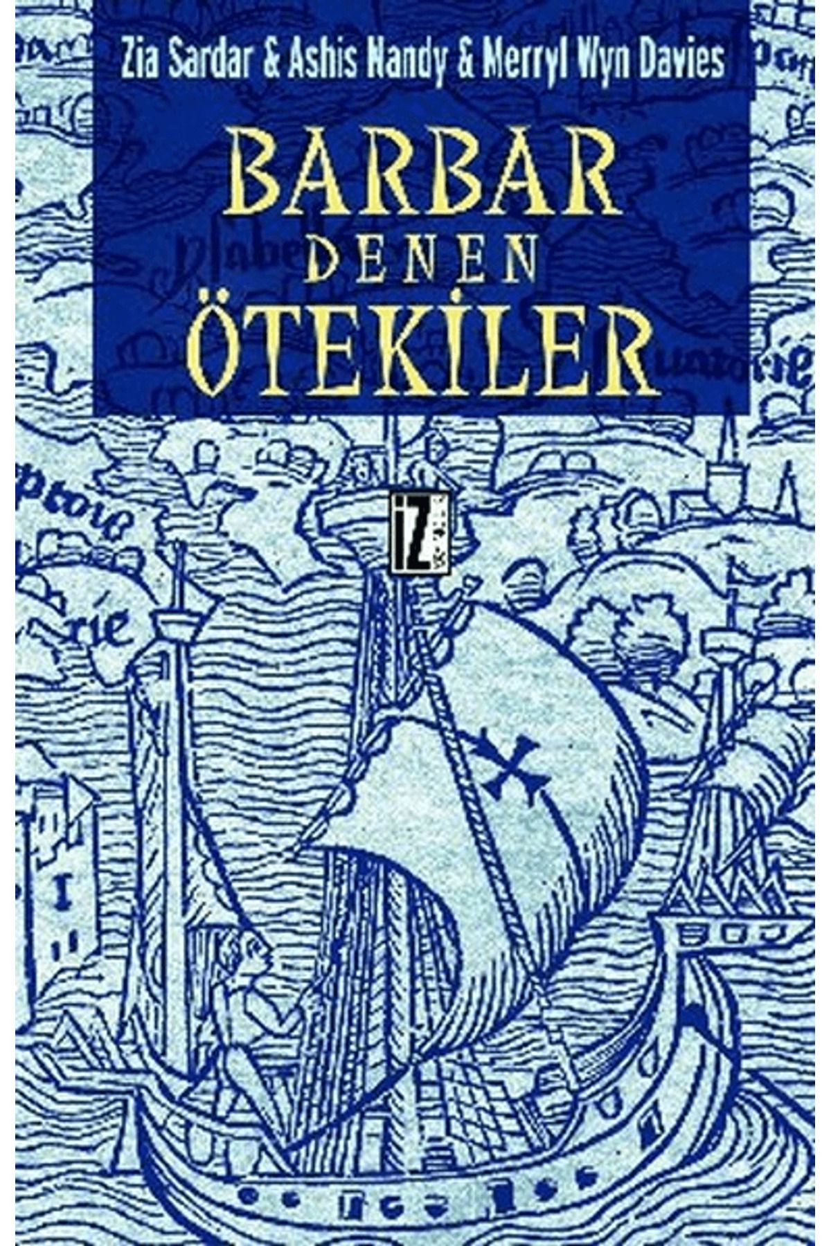 İz Yayıncılık Barbar Denen Ötekiler