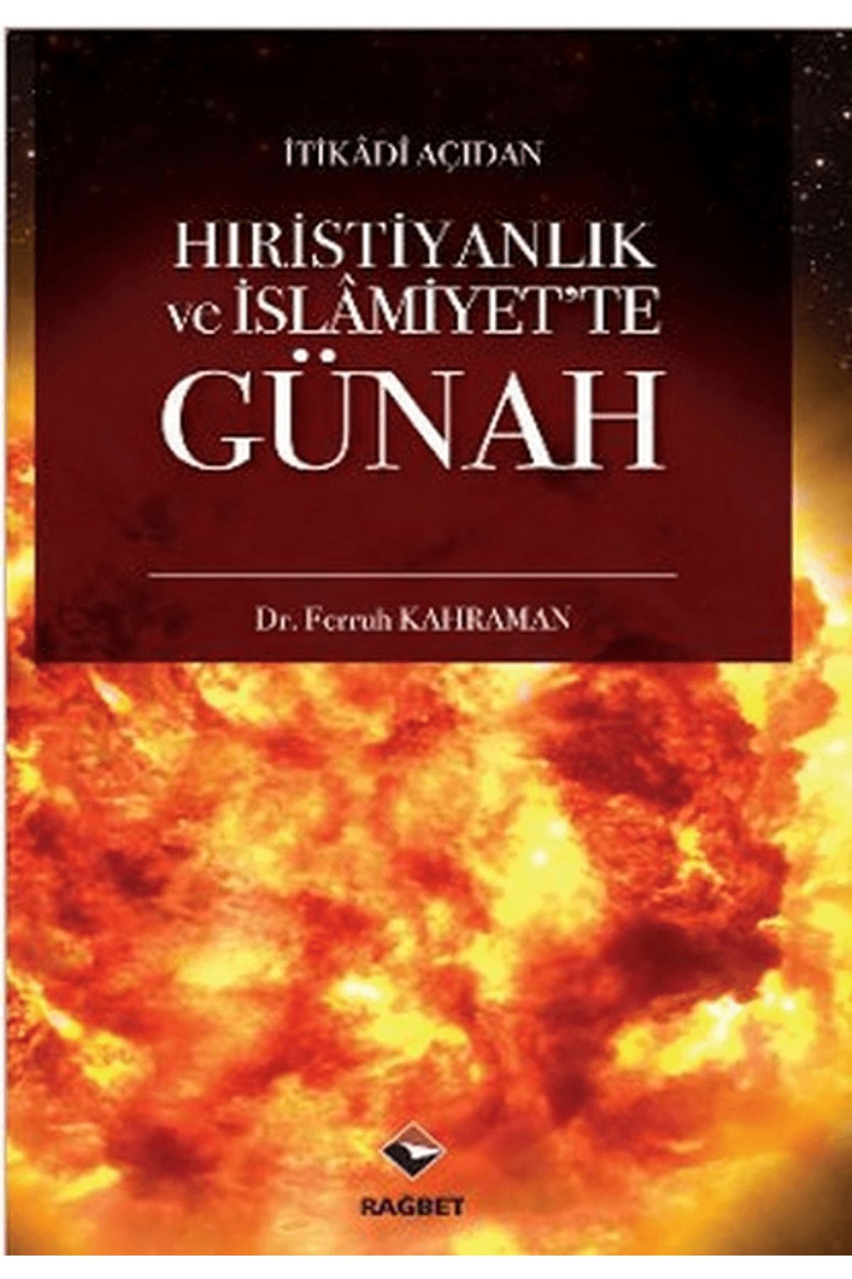 Rağbet Yayınları Hıristiyanlık ve İslamiyet’te Günah