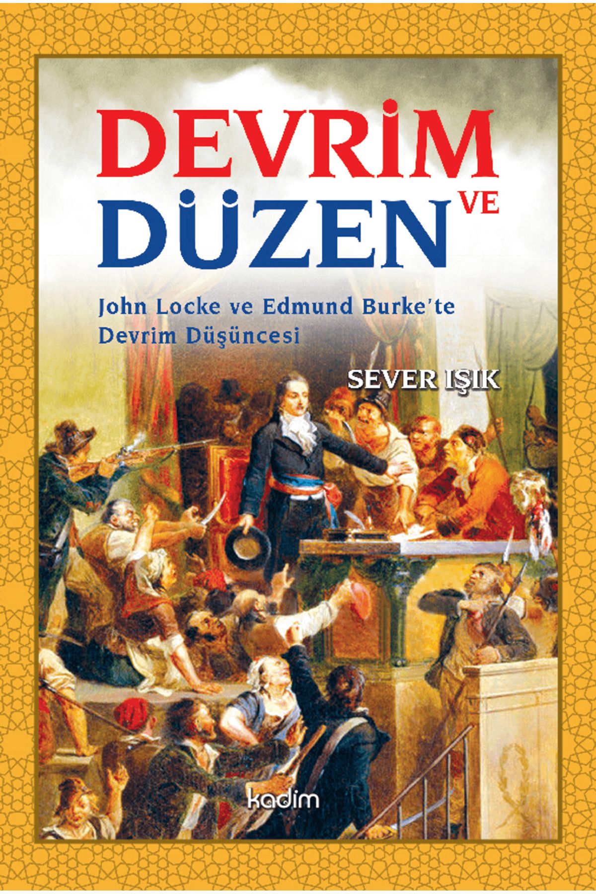 Kadim Yayınları Devrim ve Düzen