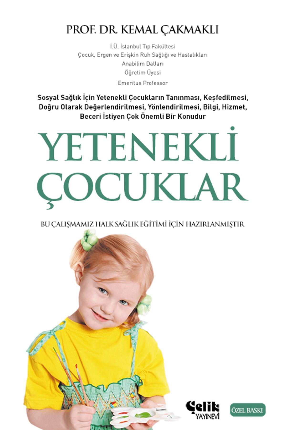 Çelik Yayınevi Yetenekli Çocuklar