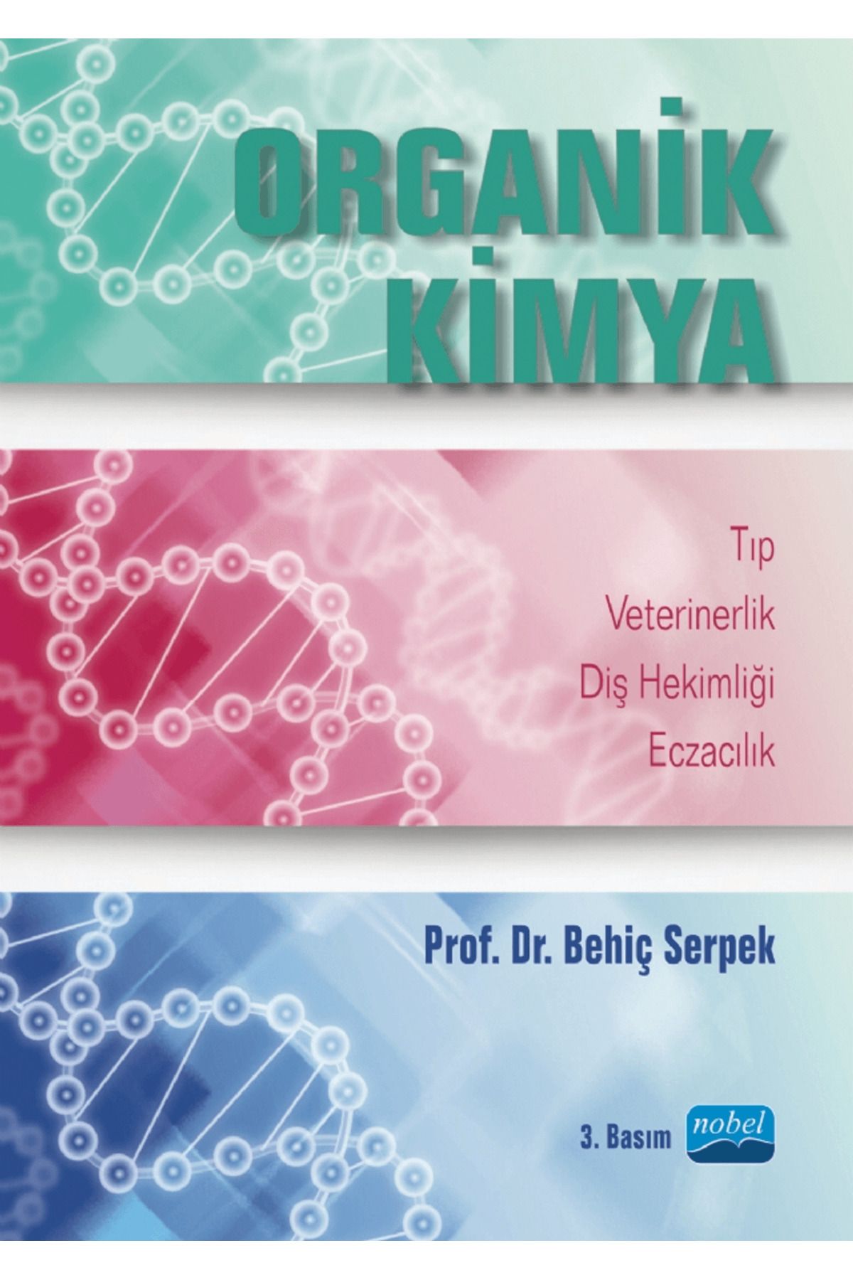 Nobel Akademik Yayıncılık Organik Kimya