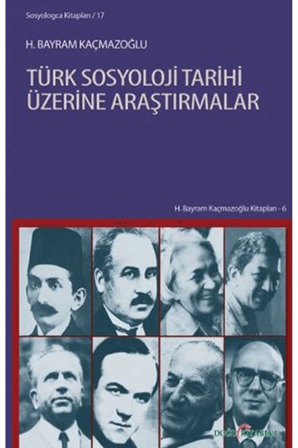 Doğu Kitabevi Türk Sosyoloji Tarihi Üzerine Araştırmalar